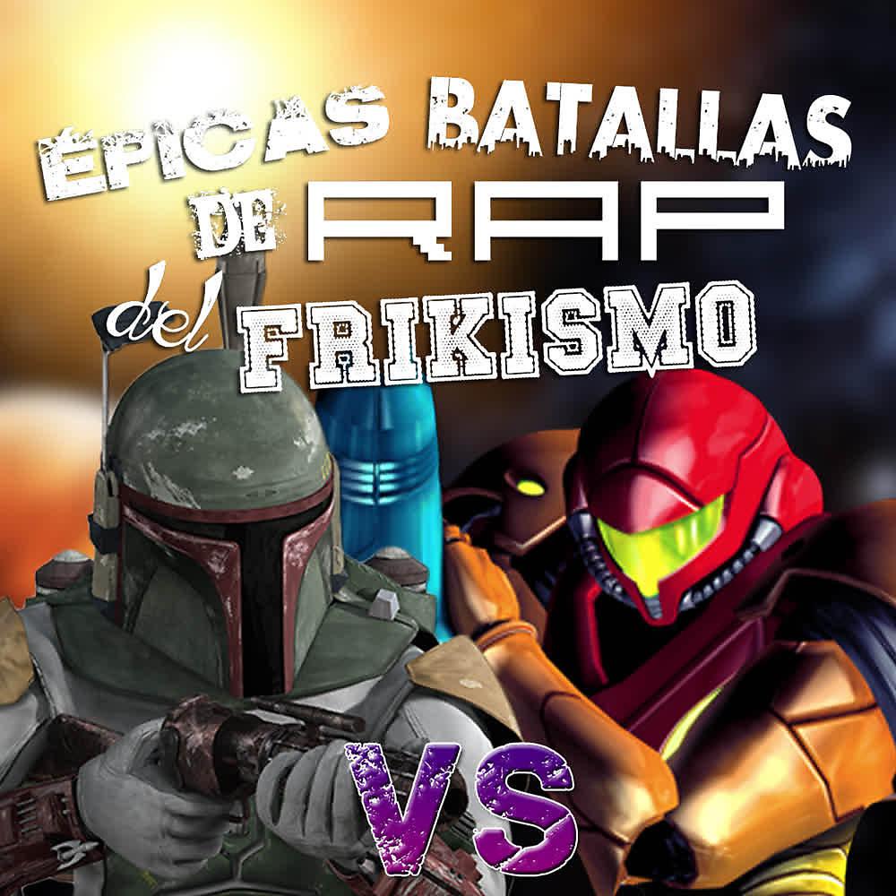 Постер альбома Samus Aran Vs Boba Fett (Épicas Batallas de Rap del Frikismo T2)