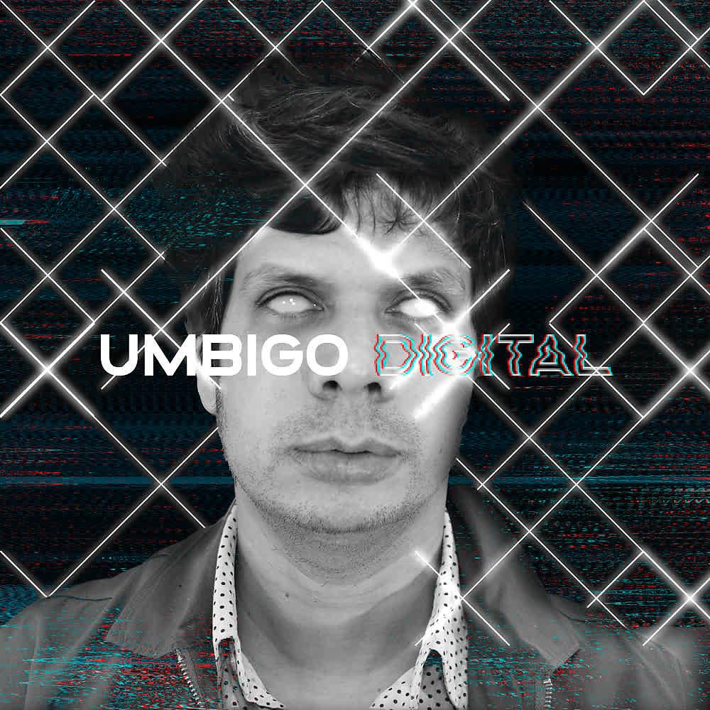Постер альбома Umbigo Digital