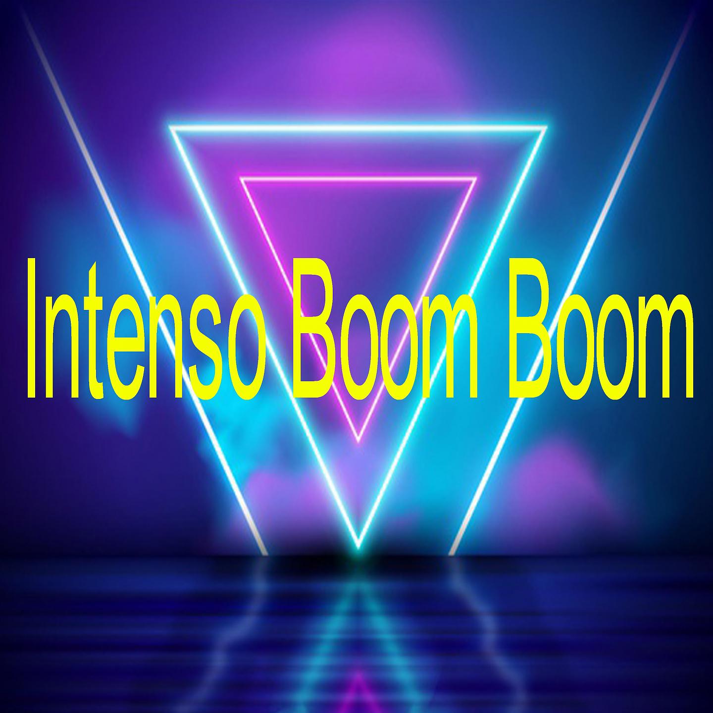 Постер альбома Intenso Boom Boom