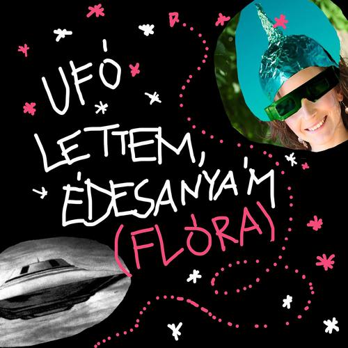 Постер альбома Ufo Lettem, Édesanyám