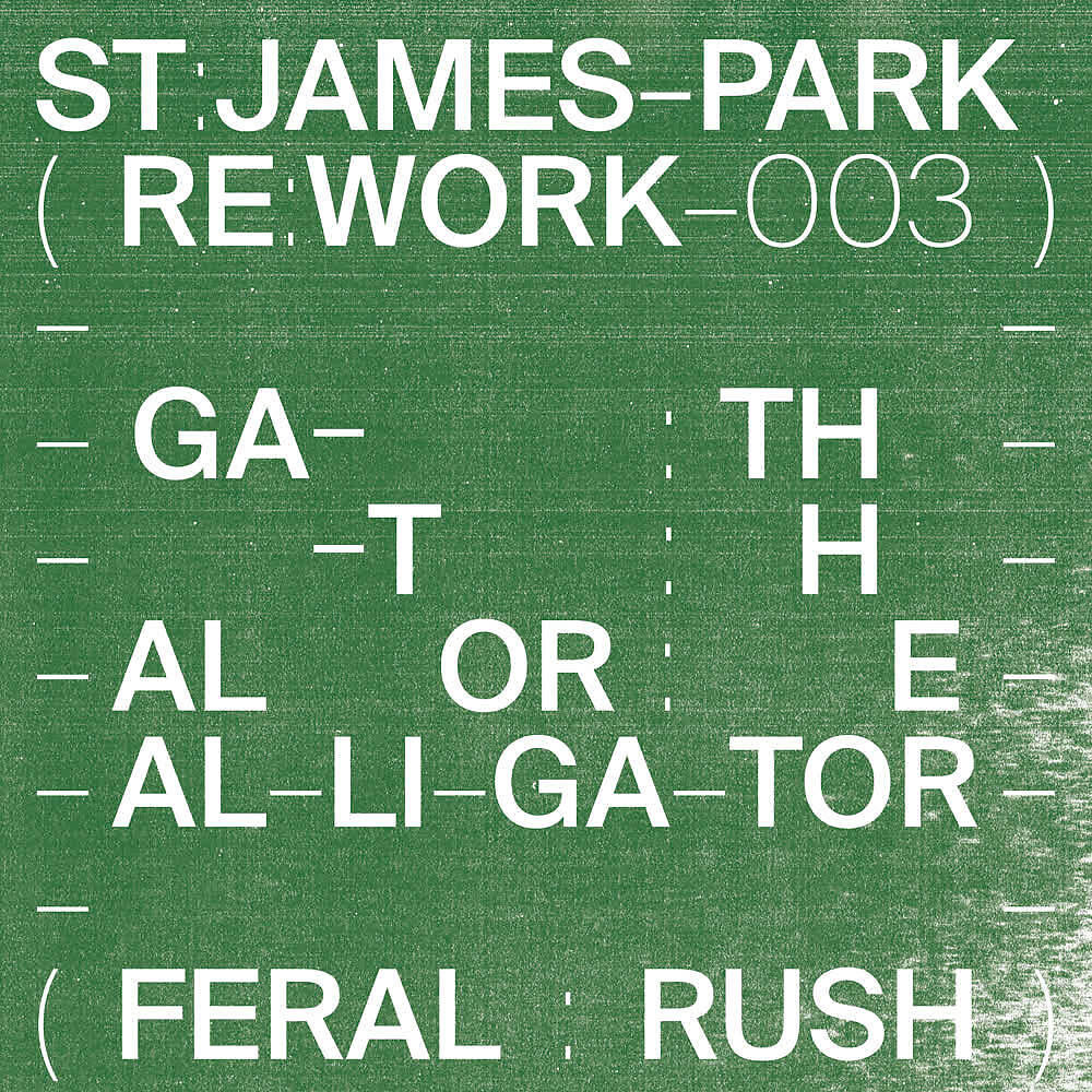 Gator, The Alligator - Feral Rush (St. James Park Remix)