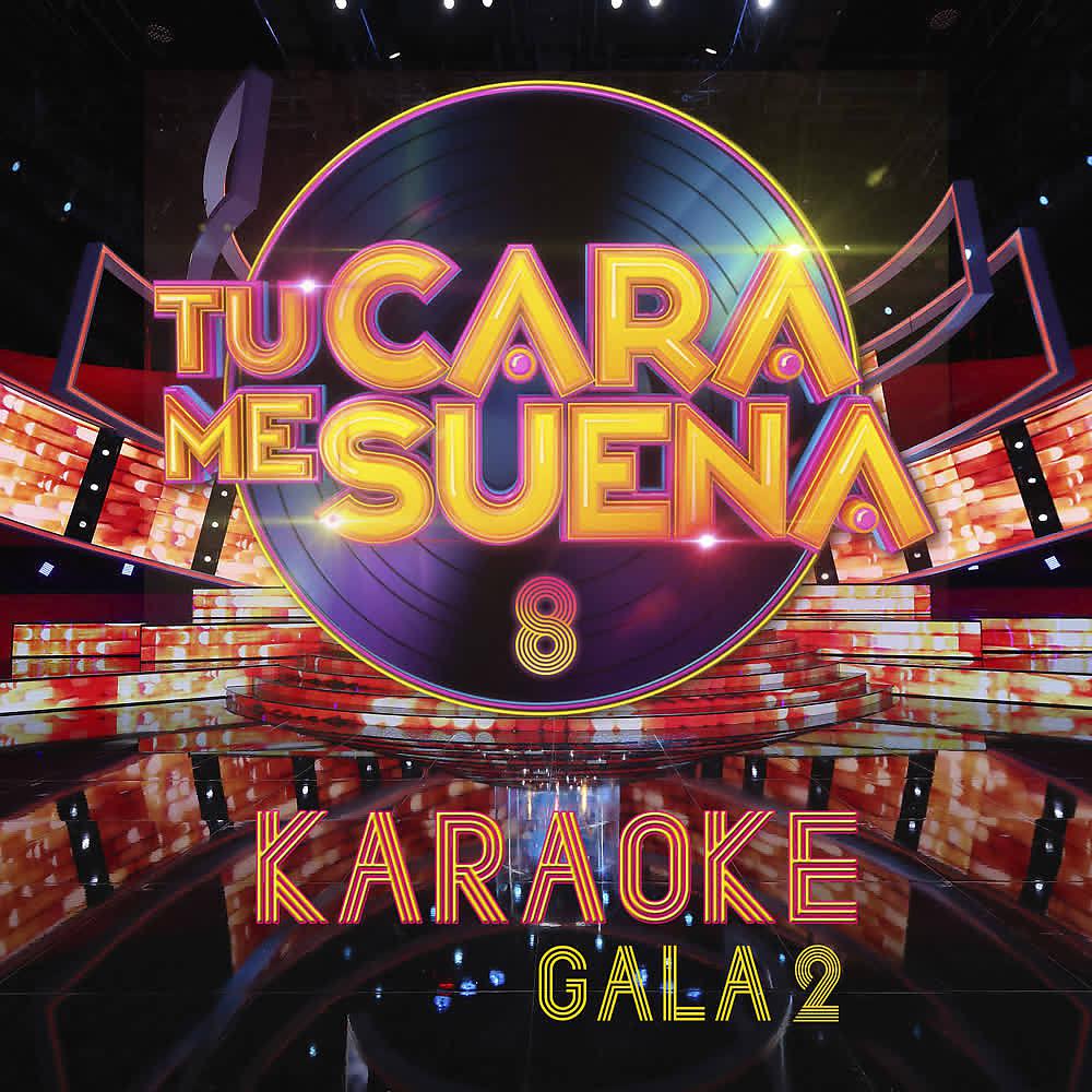 Постер альбома Tu Cara Me Suena (Temporada 8) (Vol. 2)