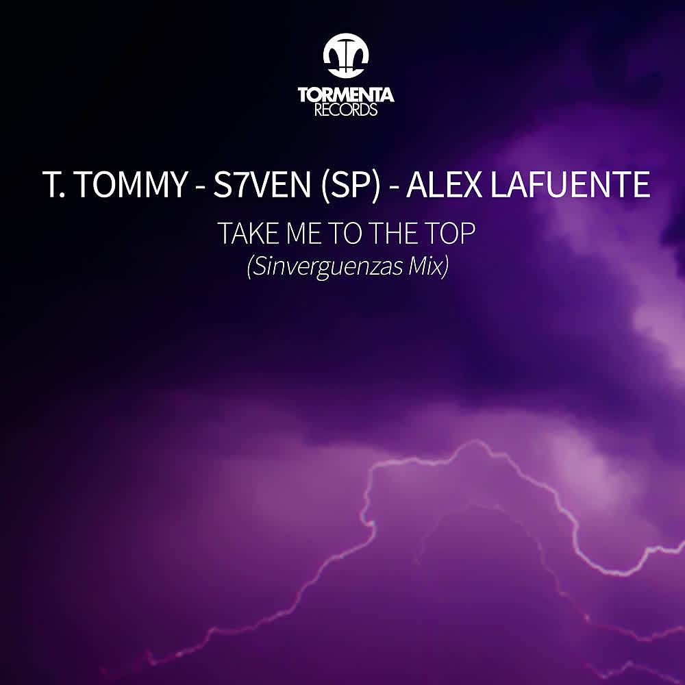 Постер альбома Take Me to the Top (Sinverguenzas Mix)