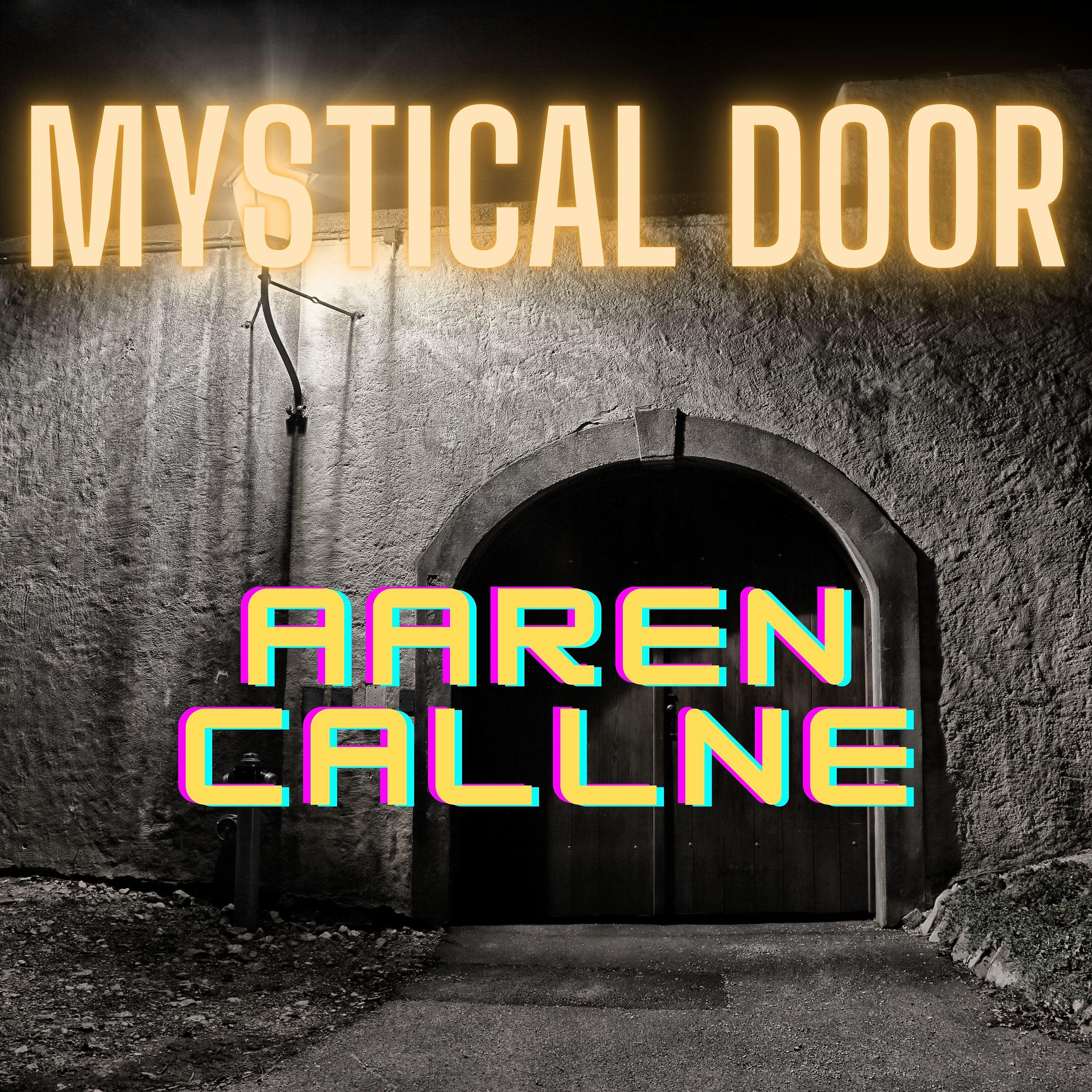 Aaren Callne - Mystical Door