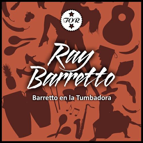 Ray Barretto - Barretto en la Tumbadora