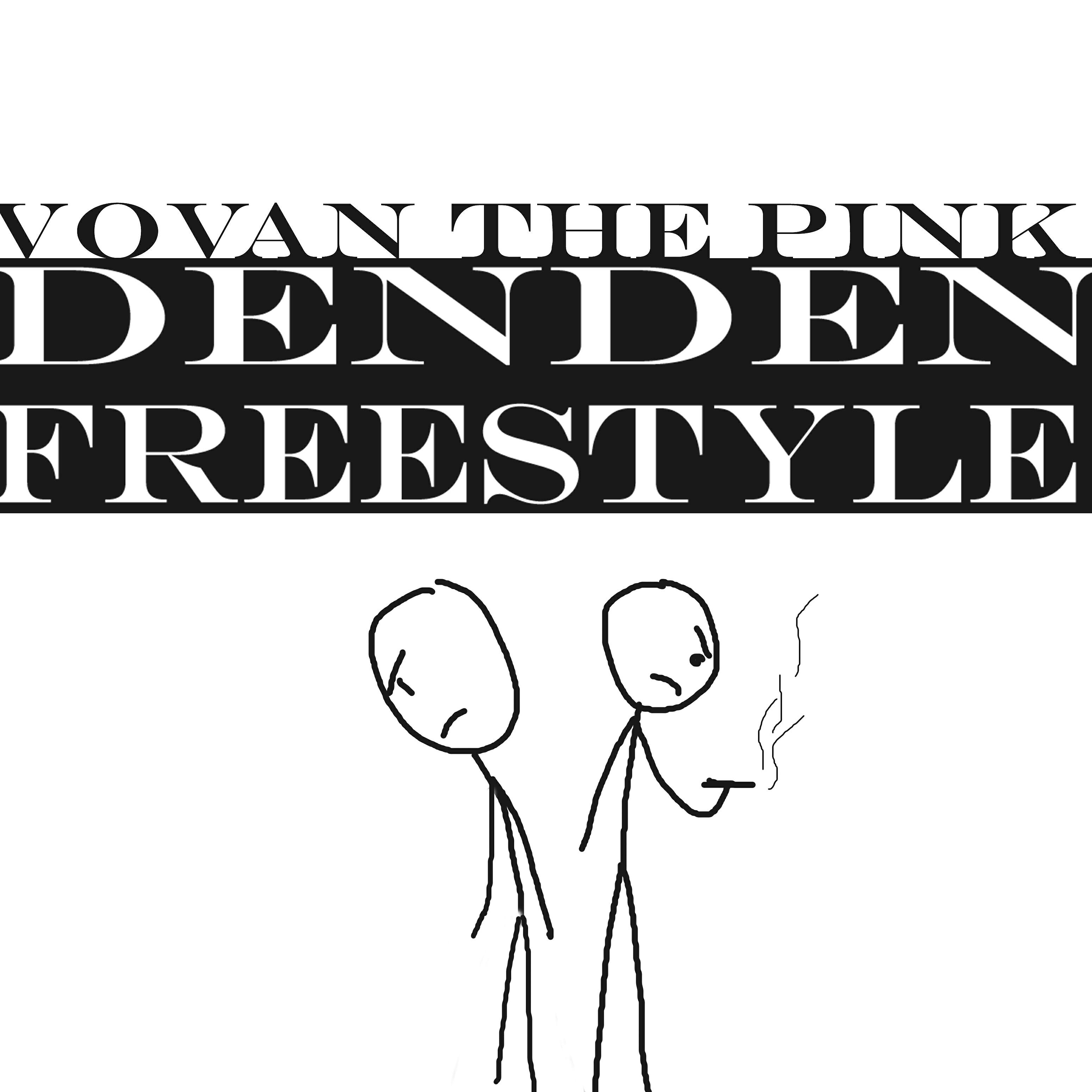 vovan the pink - Денден Freestyle