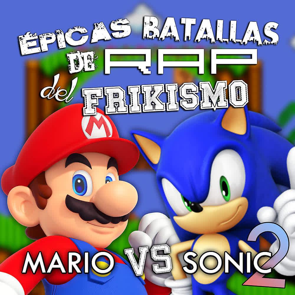 Постер альбома Mario Vs Sonic 2 (Épicas Batallas de Rap del Frikismo)