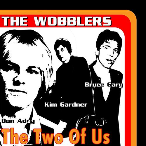 The Wobblers - The Two of Us