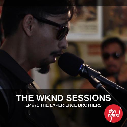 Постер альбома The Wknd Sessions Ep. 71: The Experience Brothers