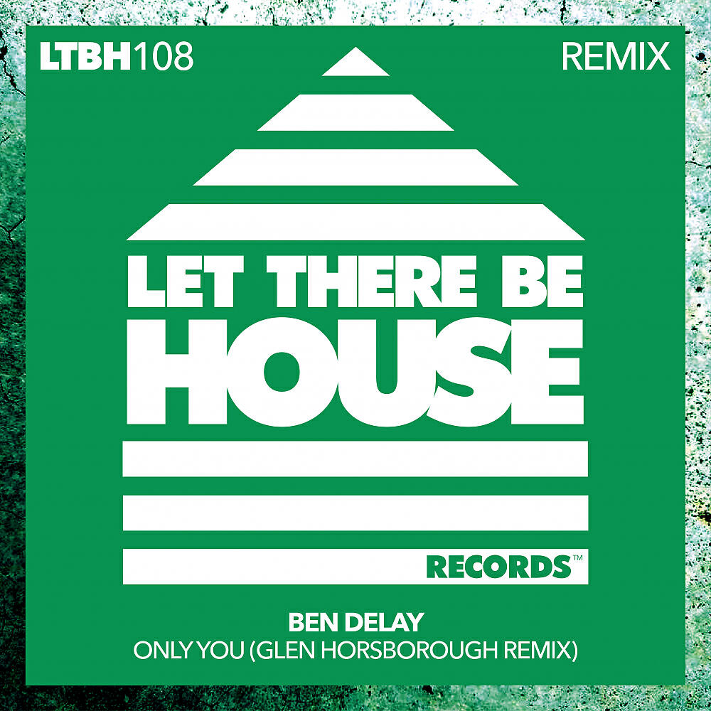 Ben Delay - Only You (Glen Horsborough Extended Remix)