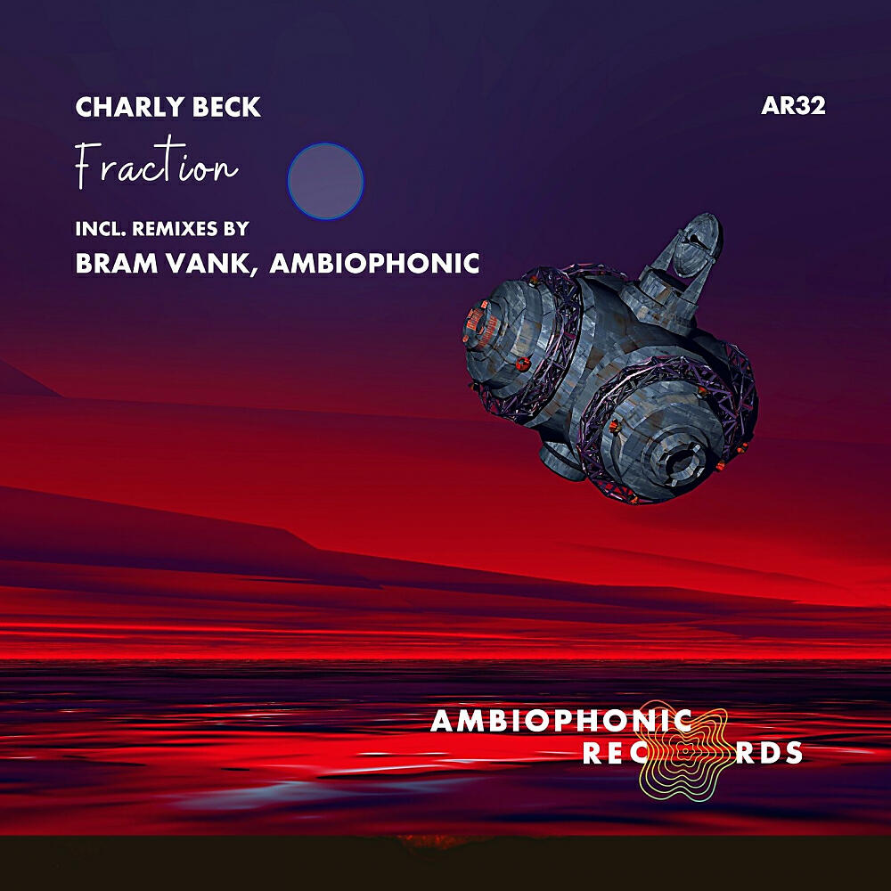 Charly Beck - Fraction (Bram VanK Remix)