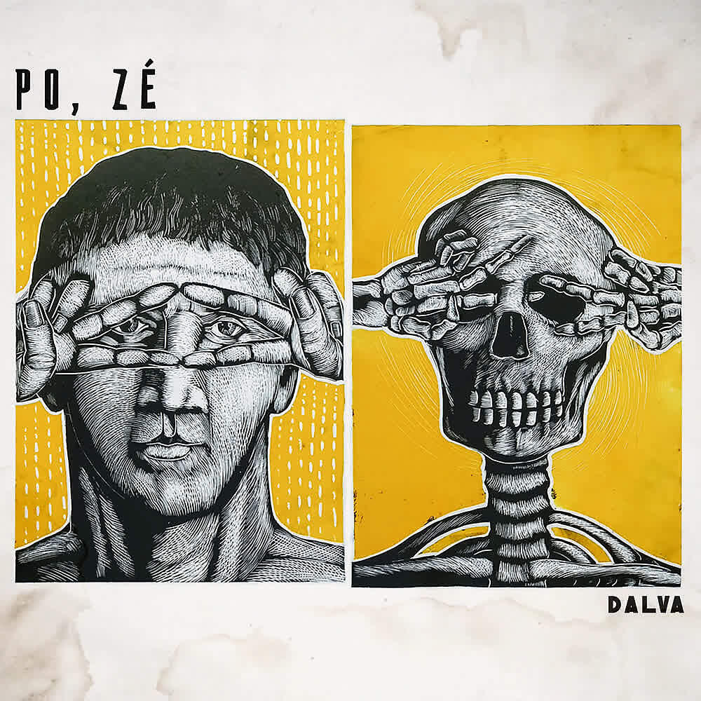 DALVA - Po, Zé