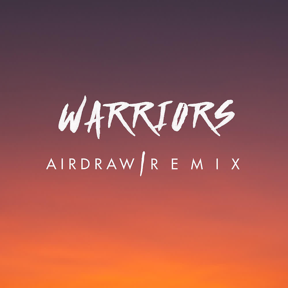 Kapitol - Warriors  (Airdraw Remix) [Radio Edit]
