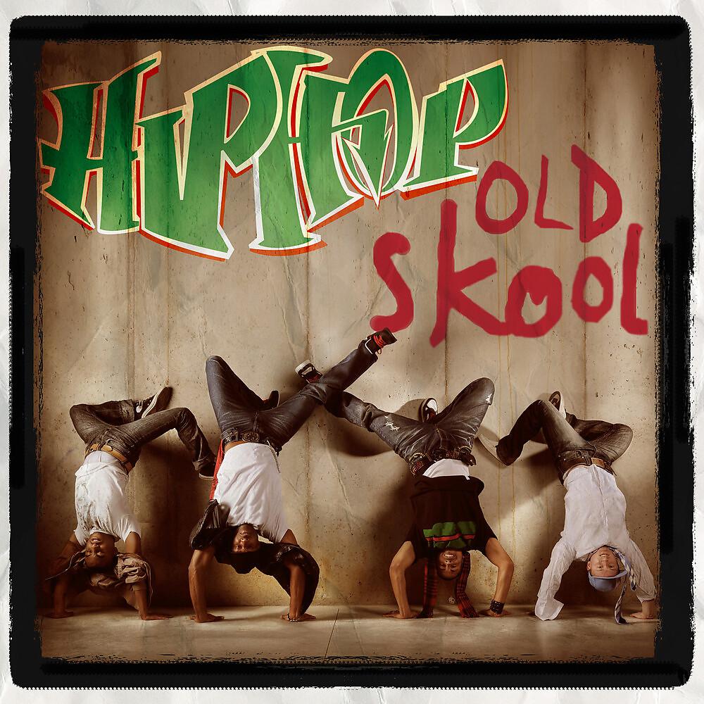 Постер альбома Old Skool Hip Hop