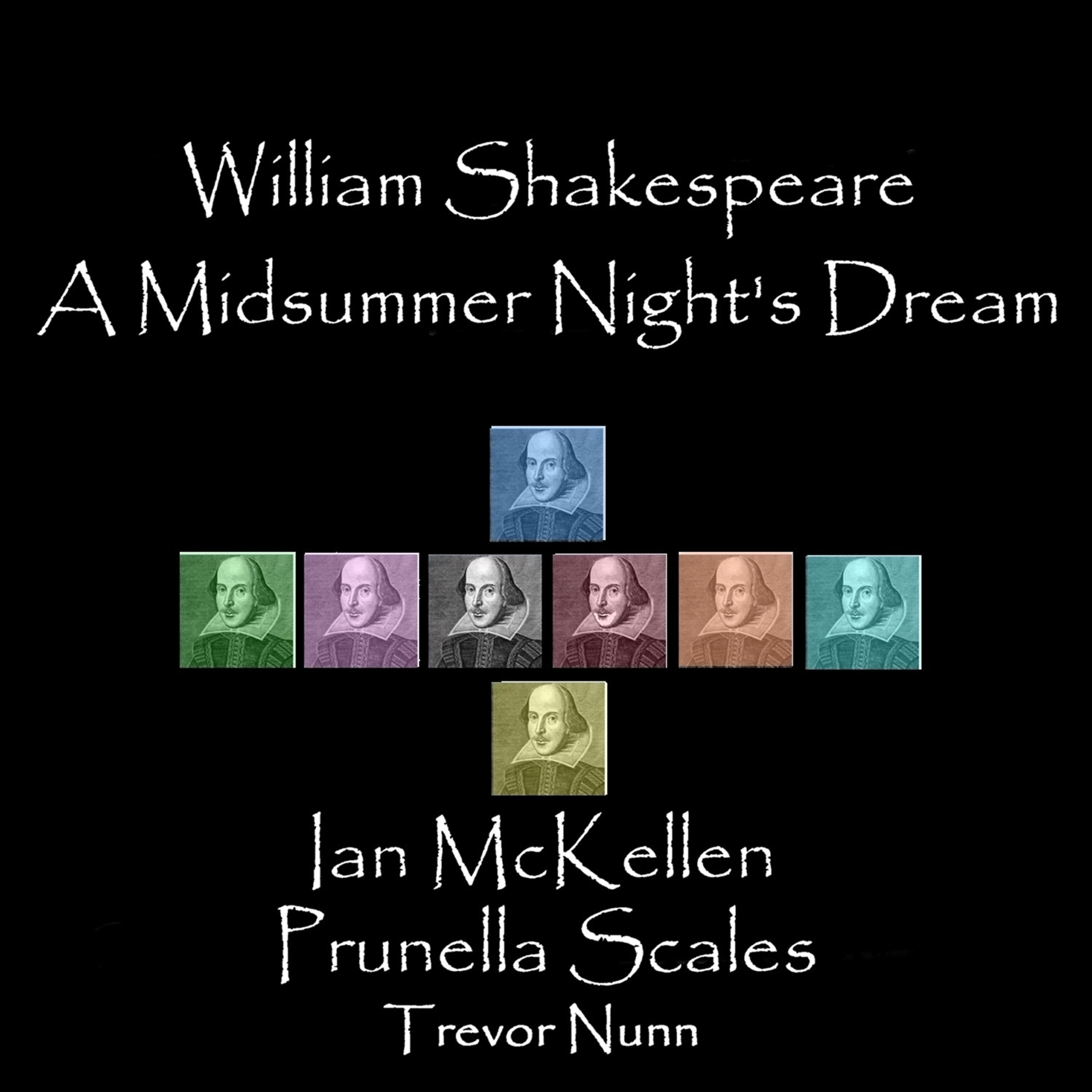 Ian McKellen - A Midsummer Night's Dream - Part 1