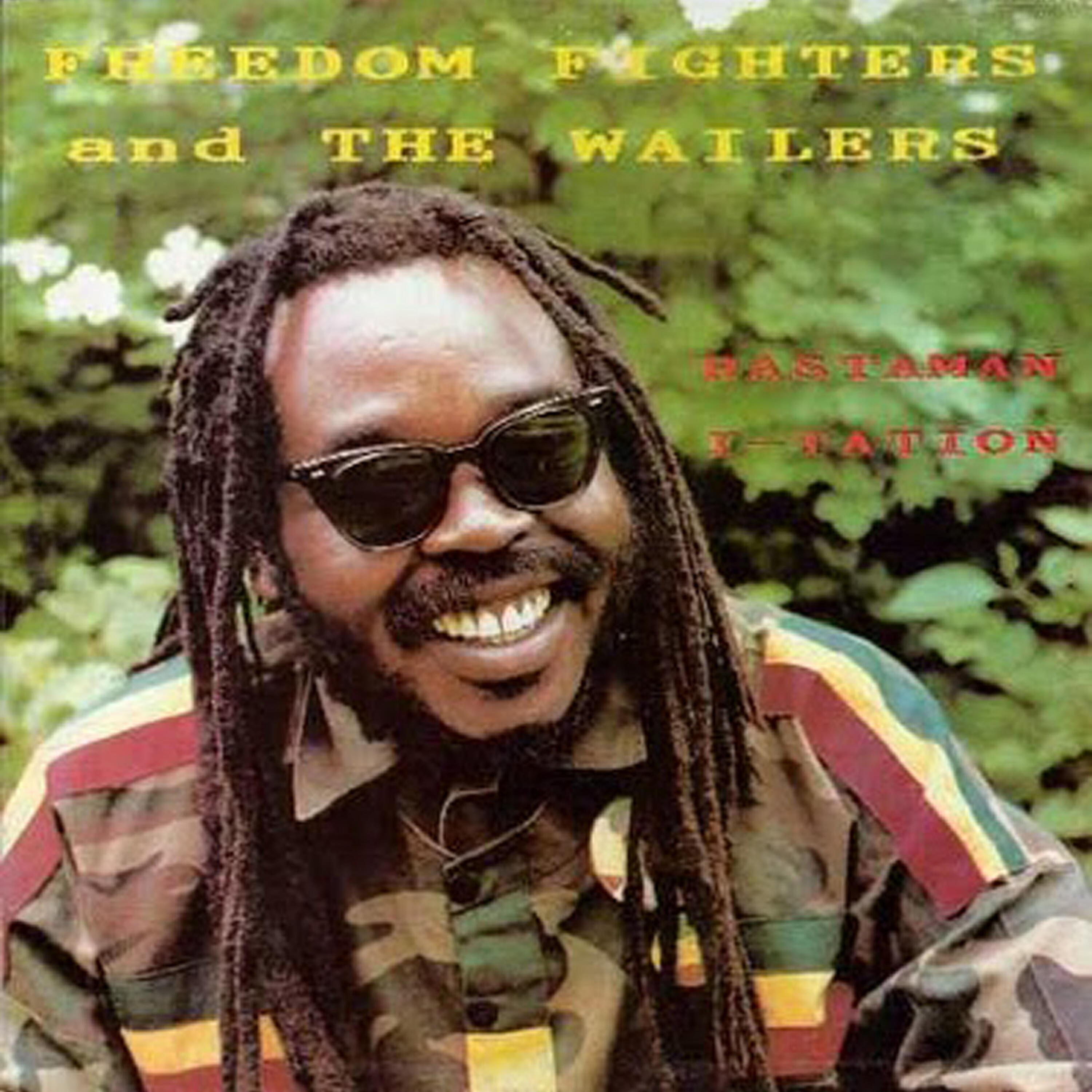 Freedom Fighters - Rastaman I-Tation