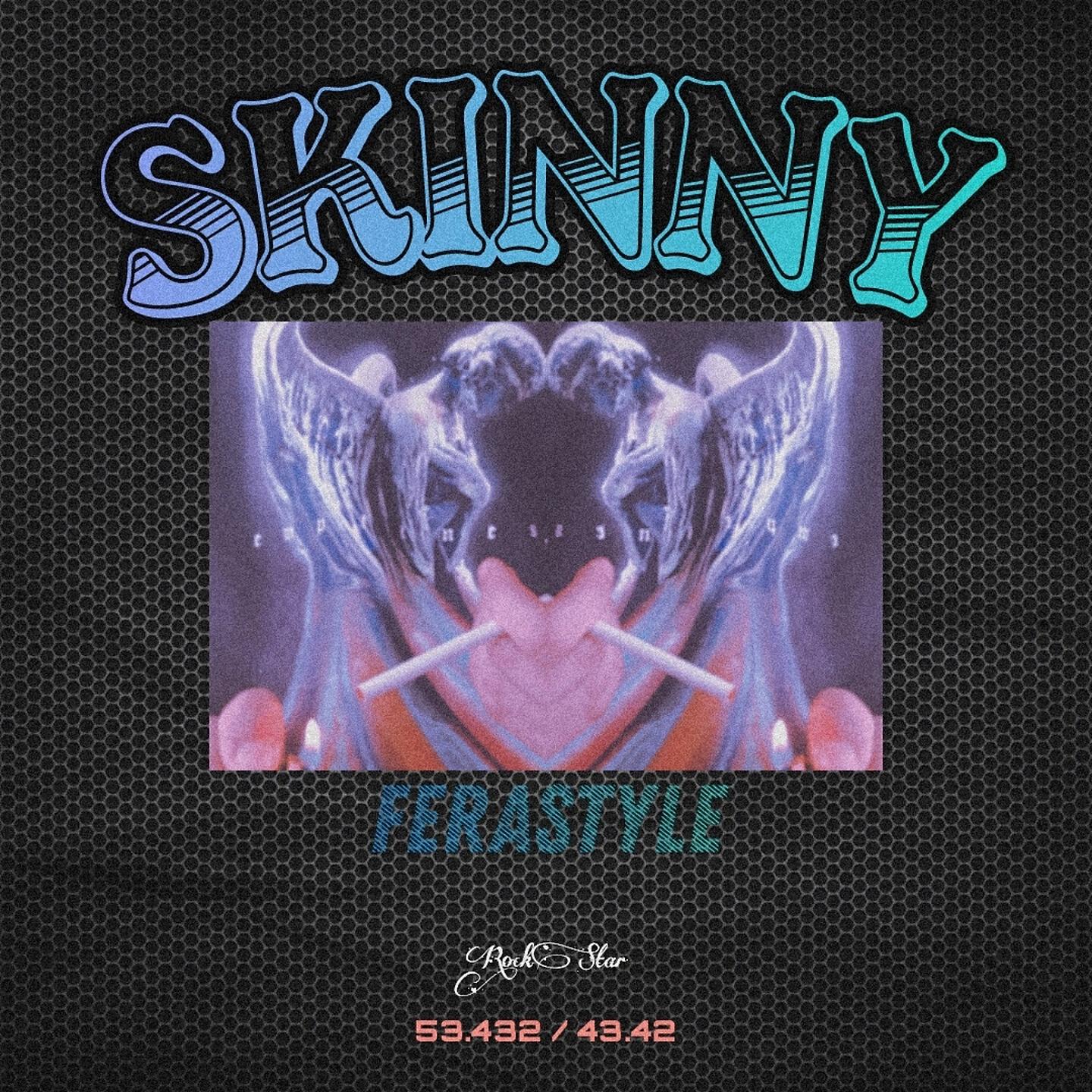 FERASTYLE - Skinny (Prod. Young Some)