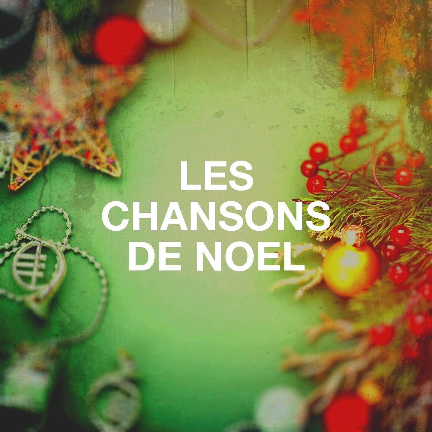 Постер альбома Les chansons de Noël
