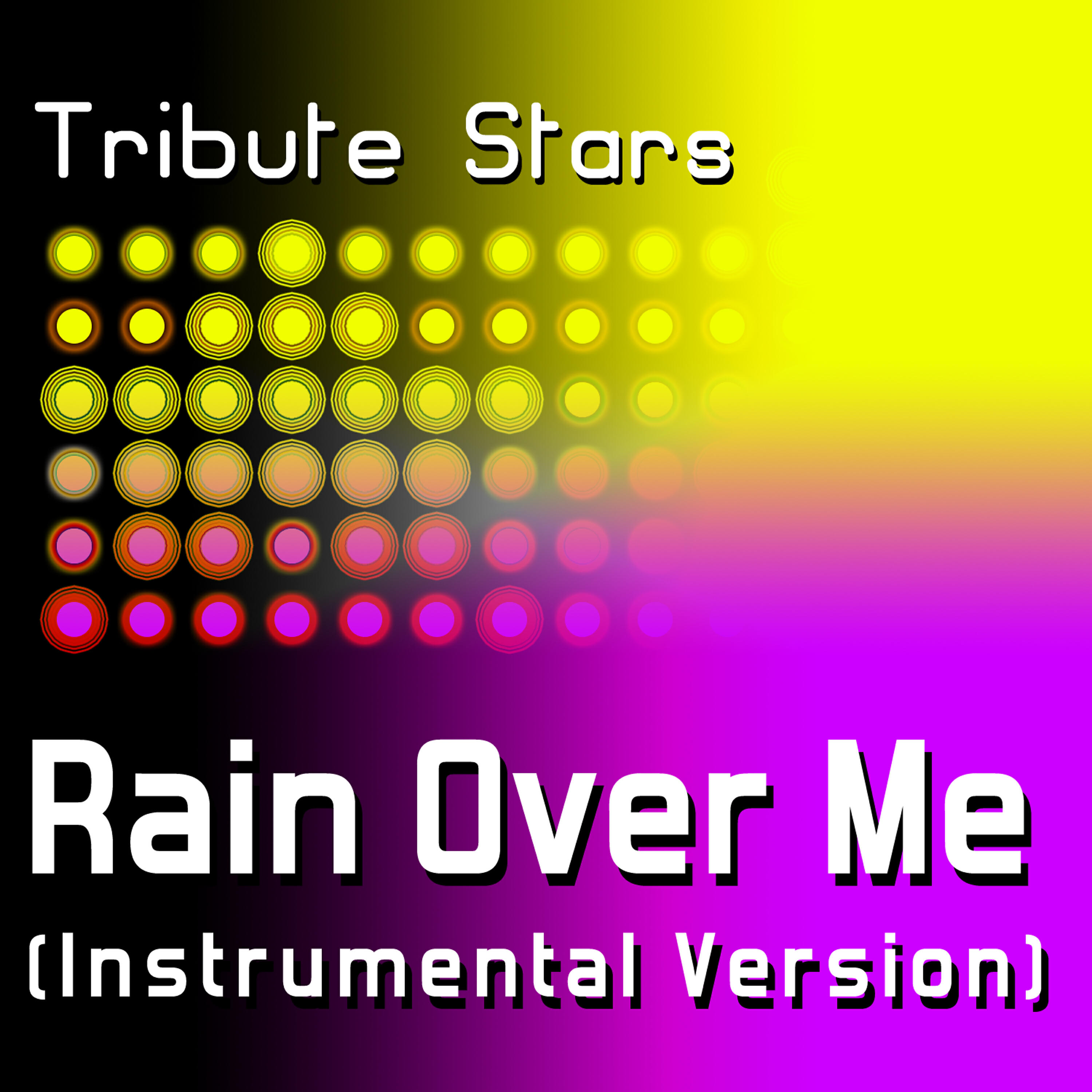Tribute Stars - Pitbull feat. Marc Anthony - Rain Over Me (Instrumental Version)
