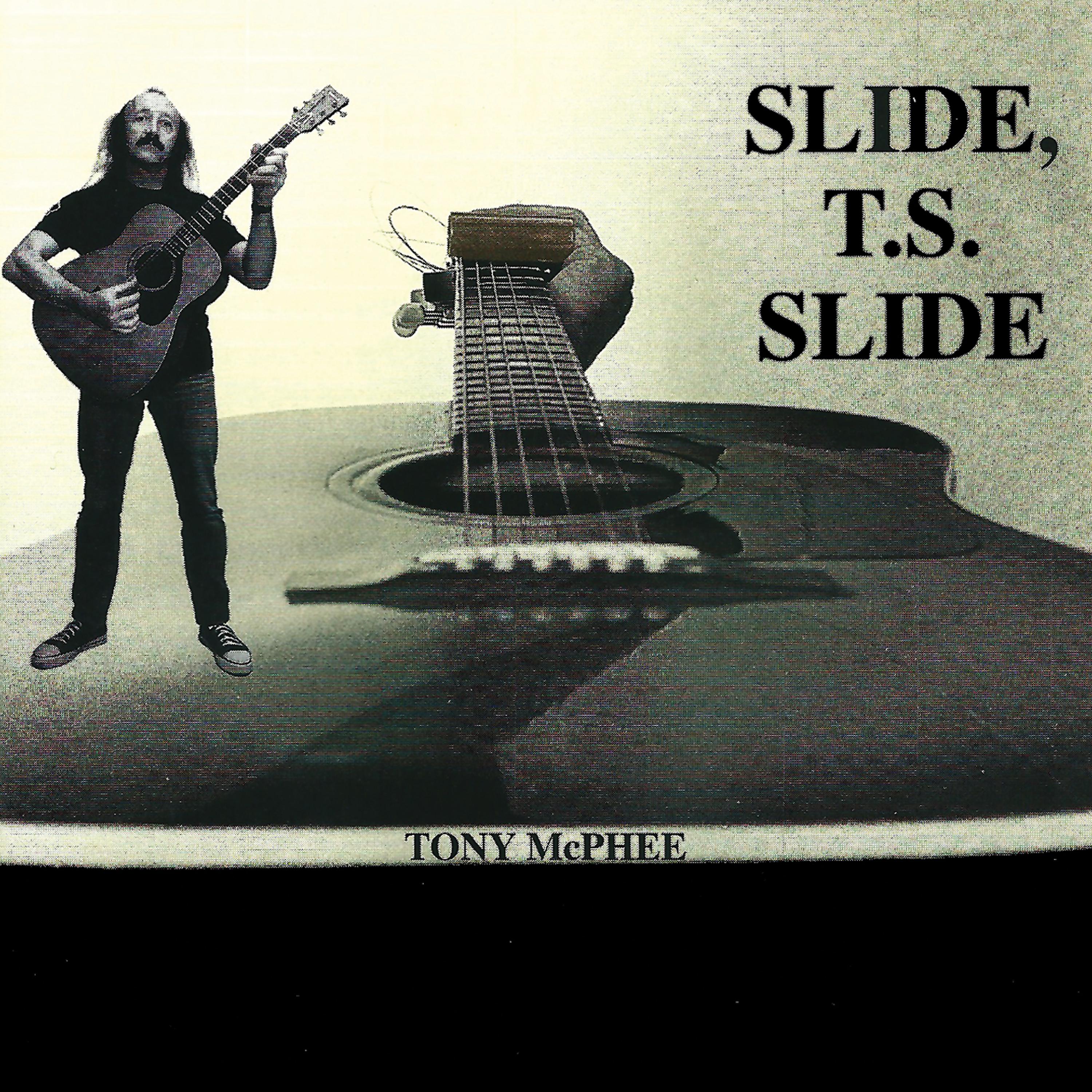 Постер альбома Slide T.S. Slide
