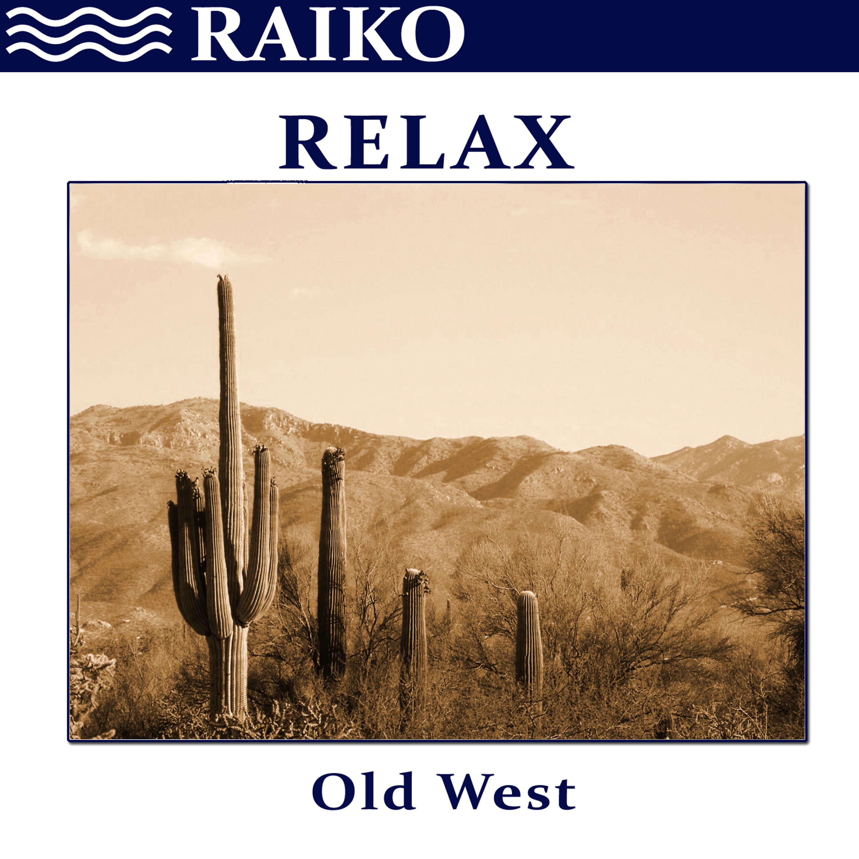 Постер альбома Relax: Old West - Single