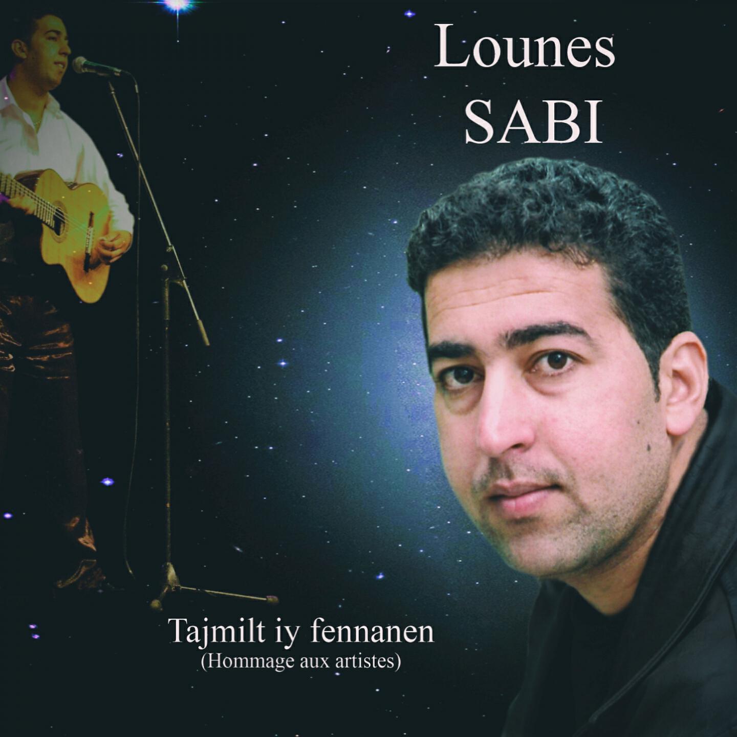 Lounes Sabi - Tajmilt iy fennanen