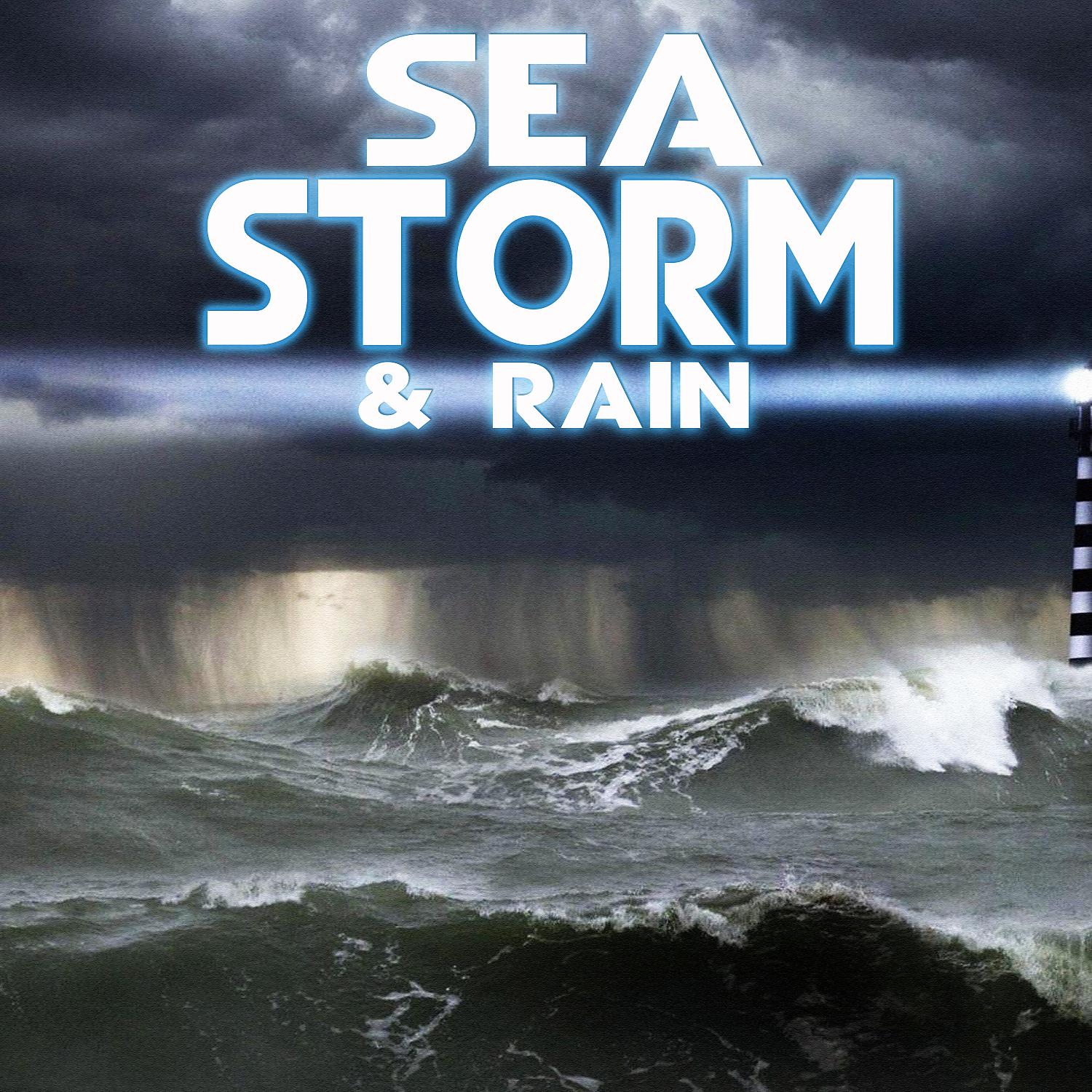 Постер альбома Sea Storm & Rain
