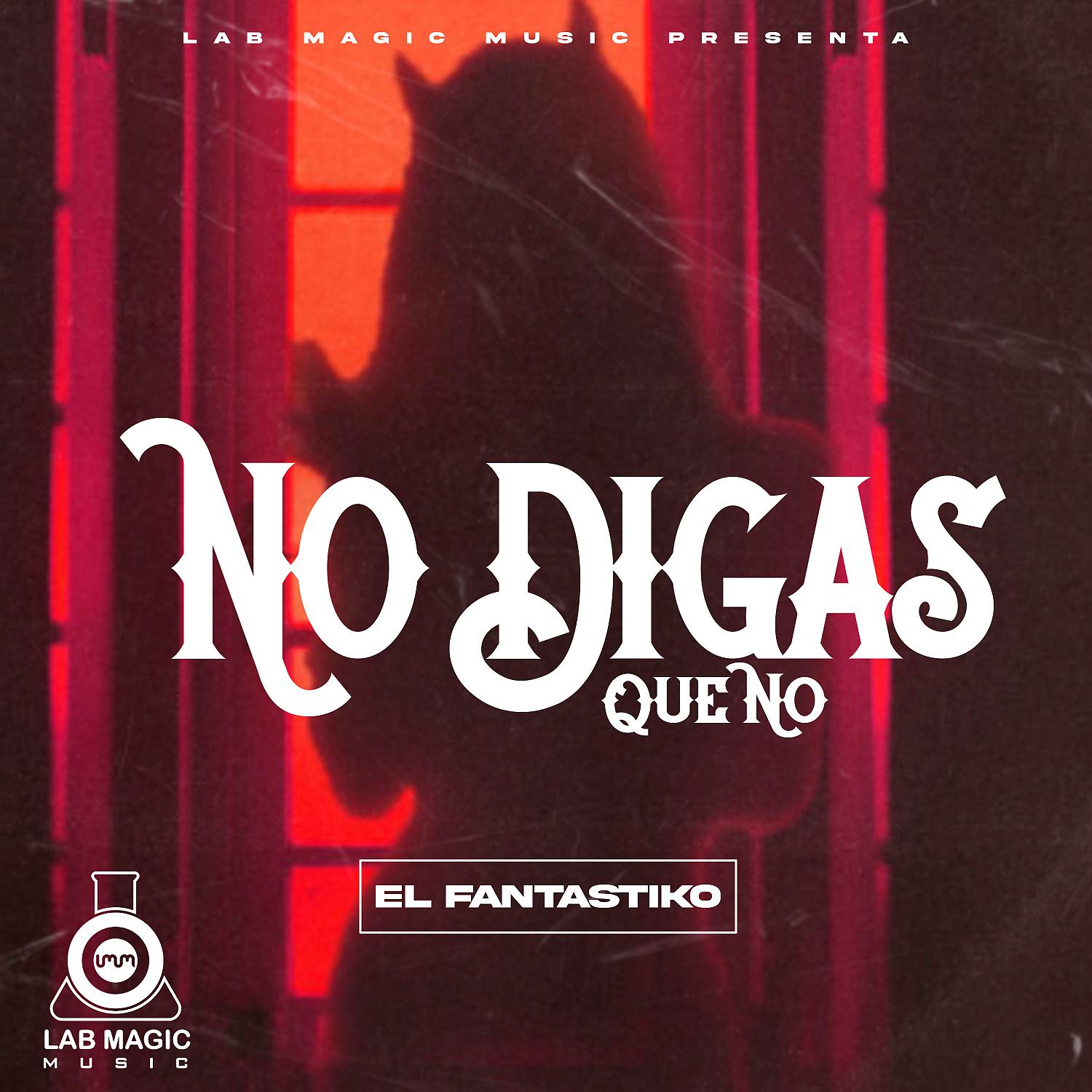 Постер альбома No Digas Que No