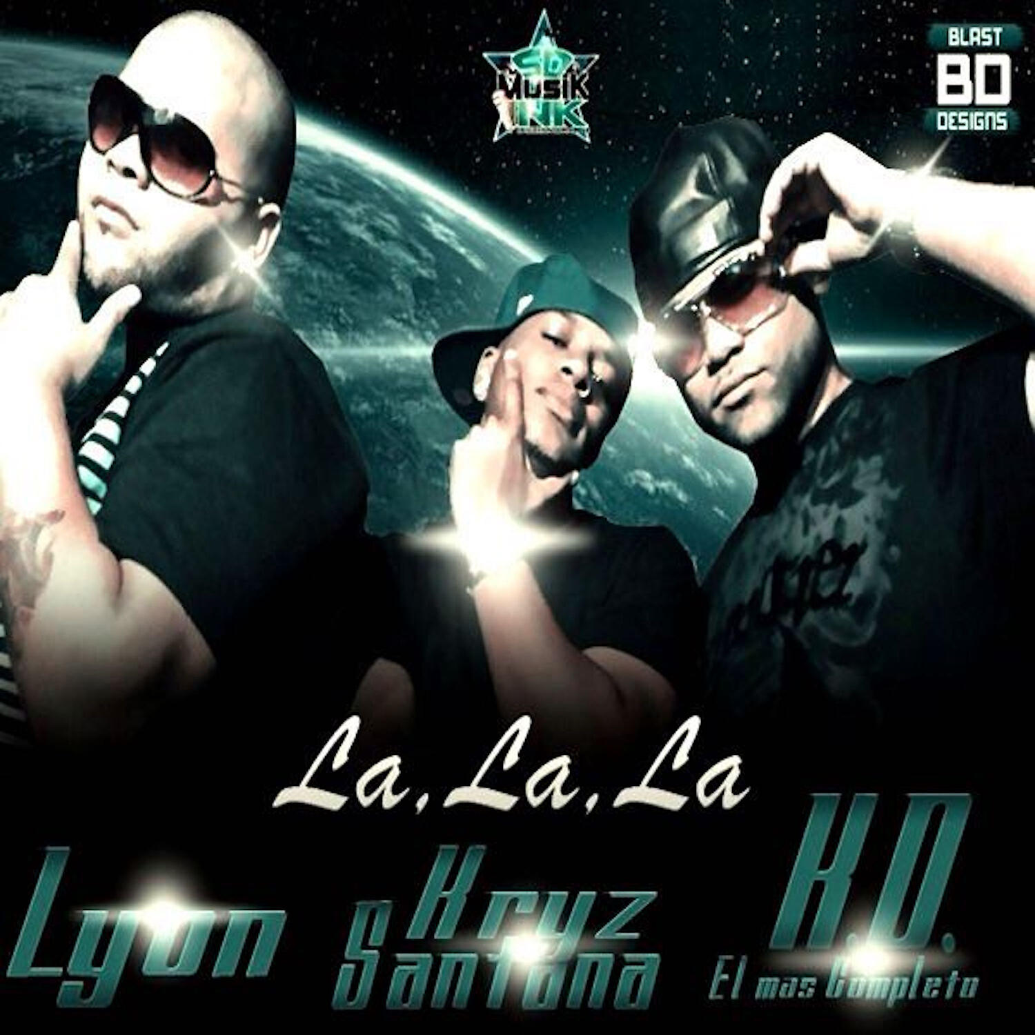K.O El Mas Completo - La, La, La (feat. Lyon La Diferencia & Kryz Santana)