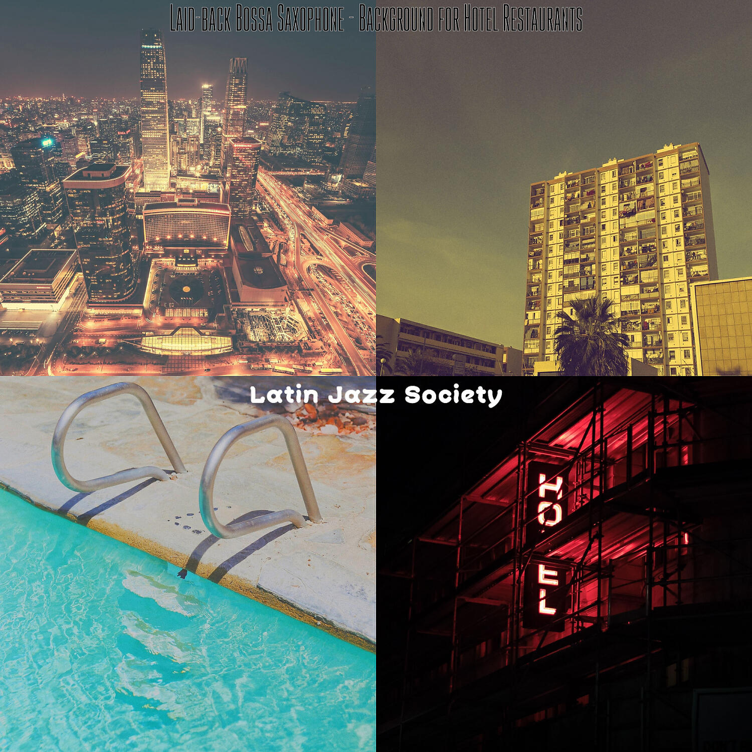 Latin Jazz Society - Tranquil Moods for Fine Dining Establishments