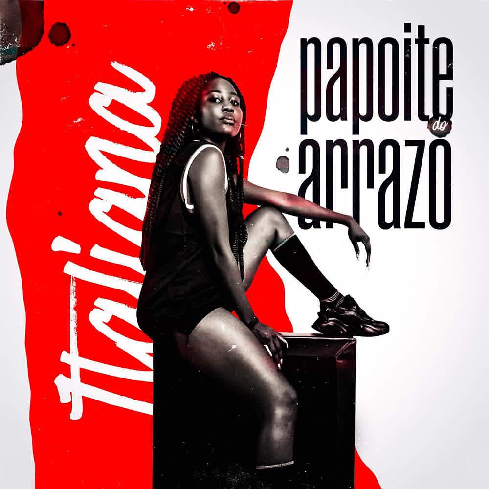Постер альбома Papoite do Arrazo
