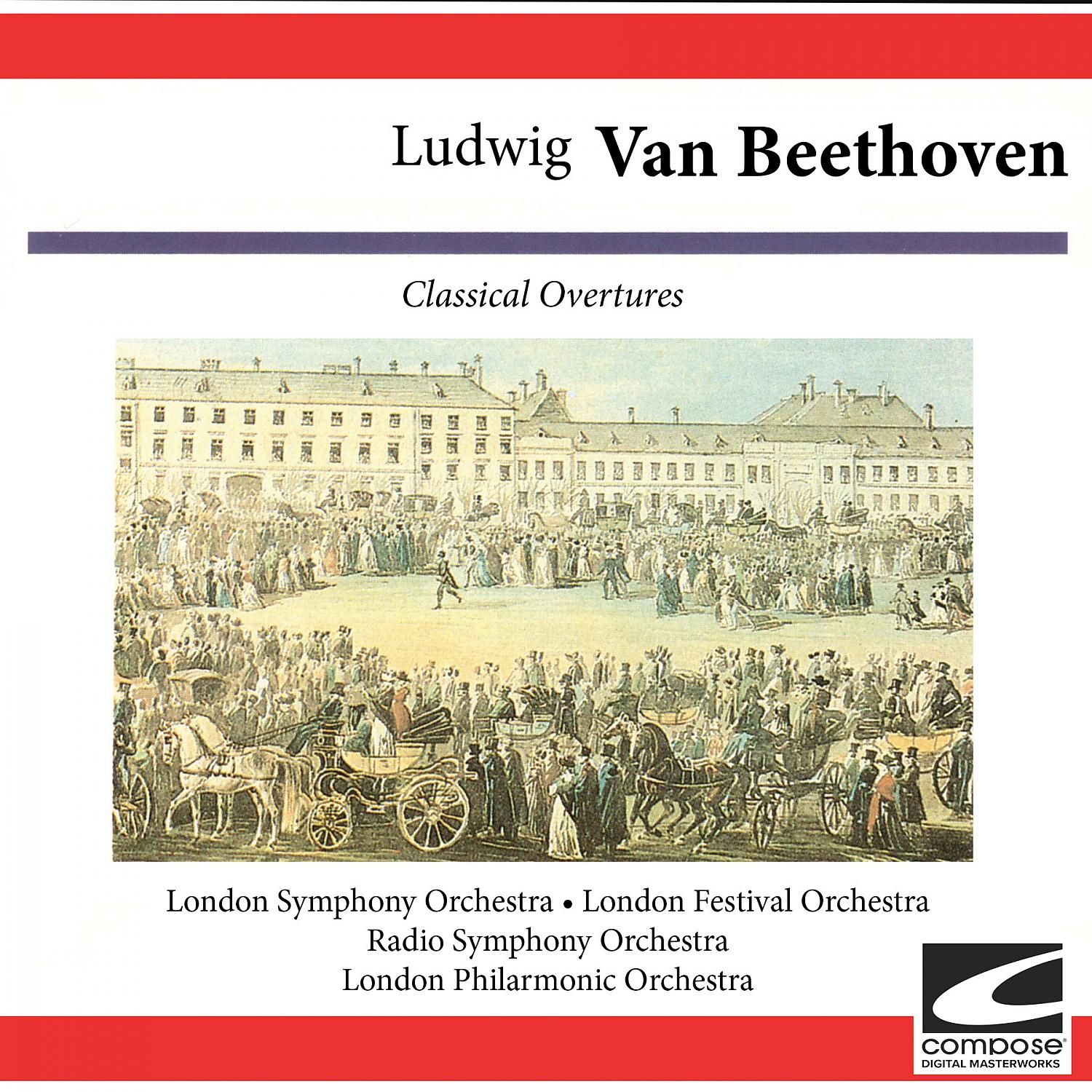 Постер альбома Ludwig Van Beethoven: Classical Overtures