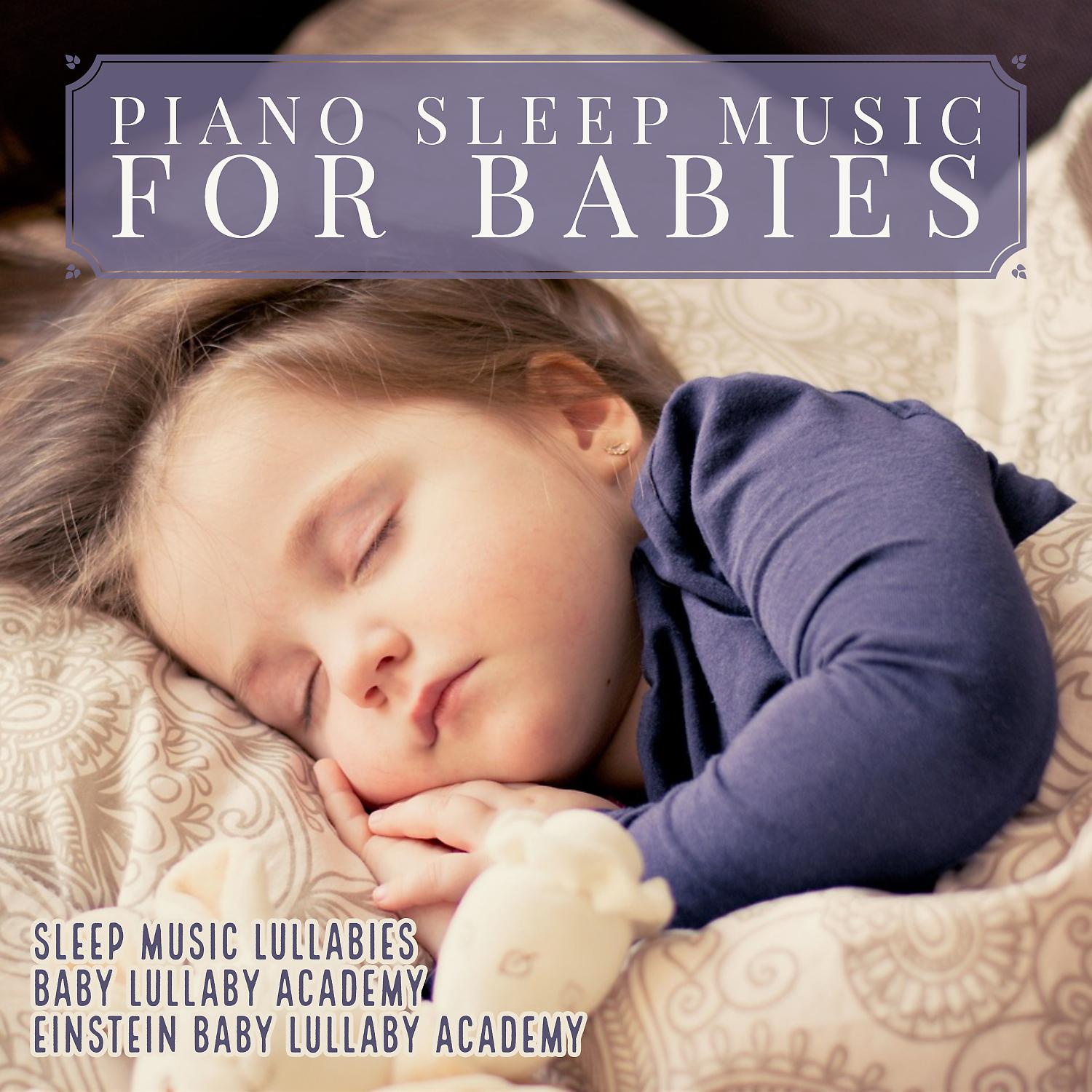 Постер альбома Piano Sleep Music for Babies