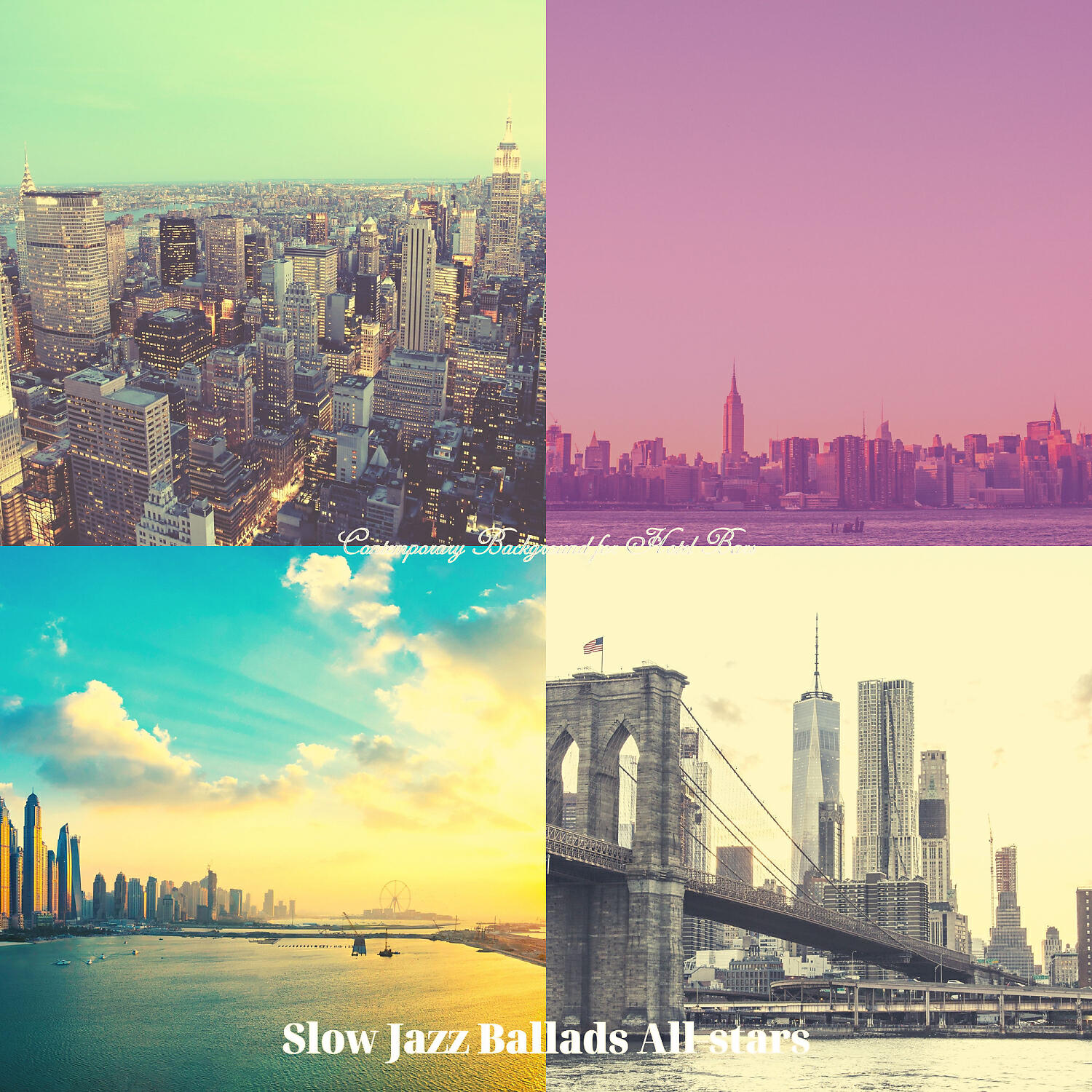 Slow Jazz Ballads All-stars - Stellar Hotel Bars