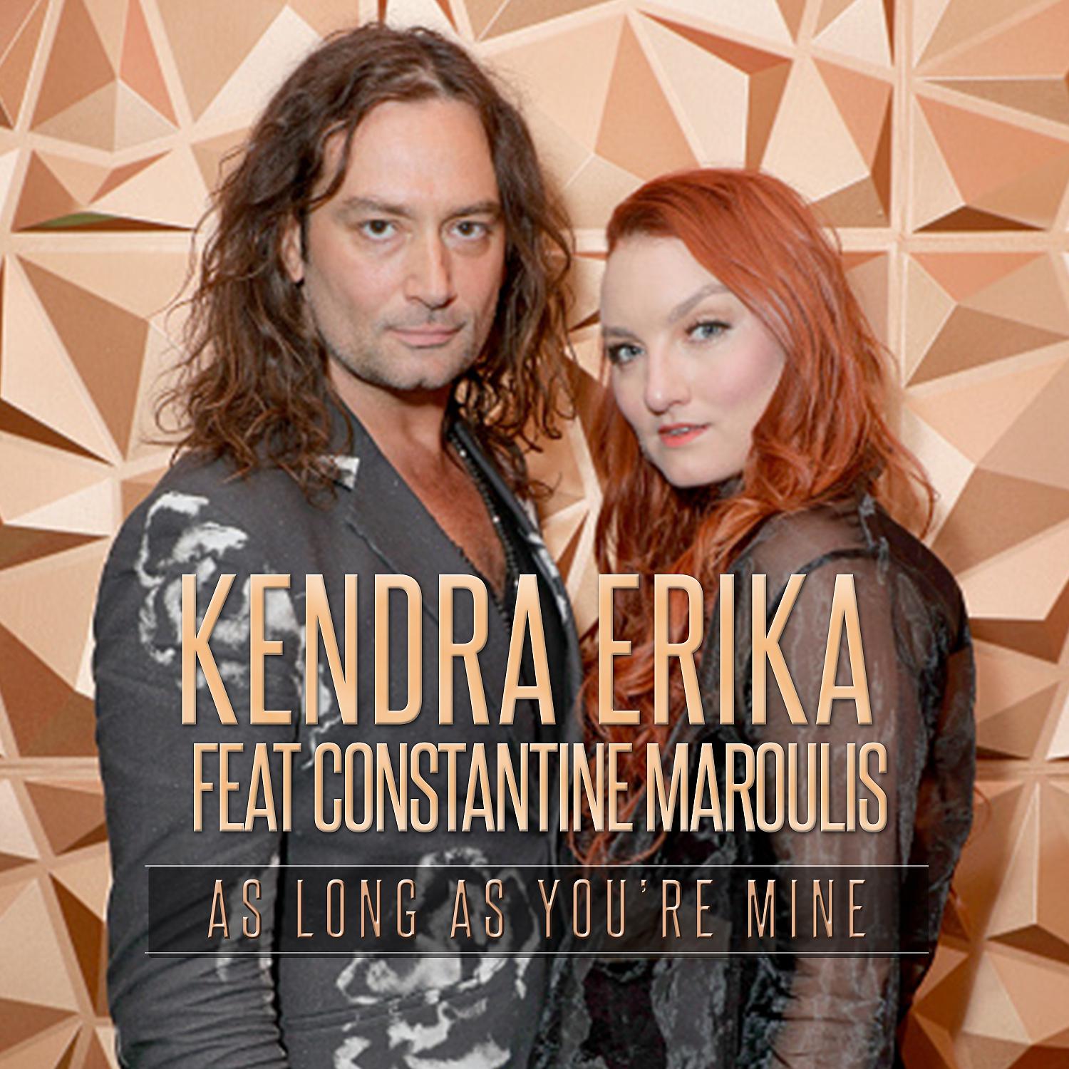 Постер альбома As Long As You're Mine (feat. Constantine Maroulis)