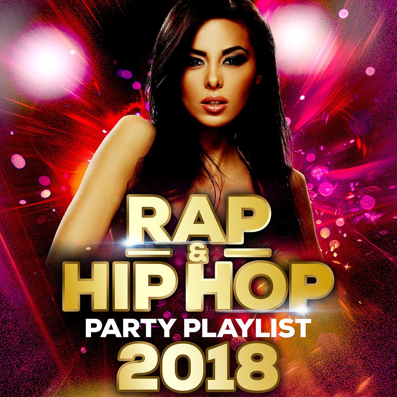 Постер альбома Rap & Hip Hop Party Playlist 2018