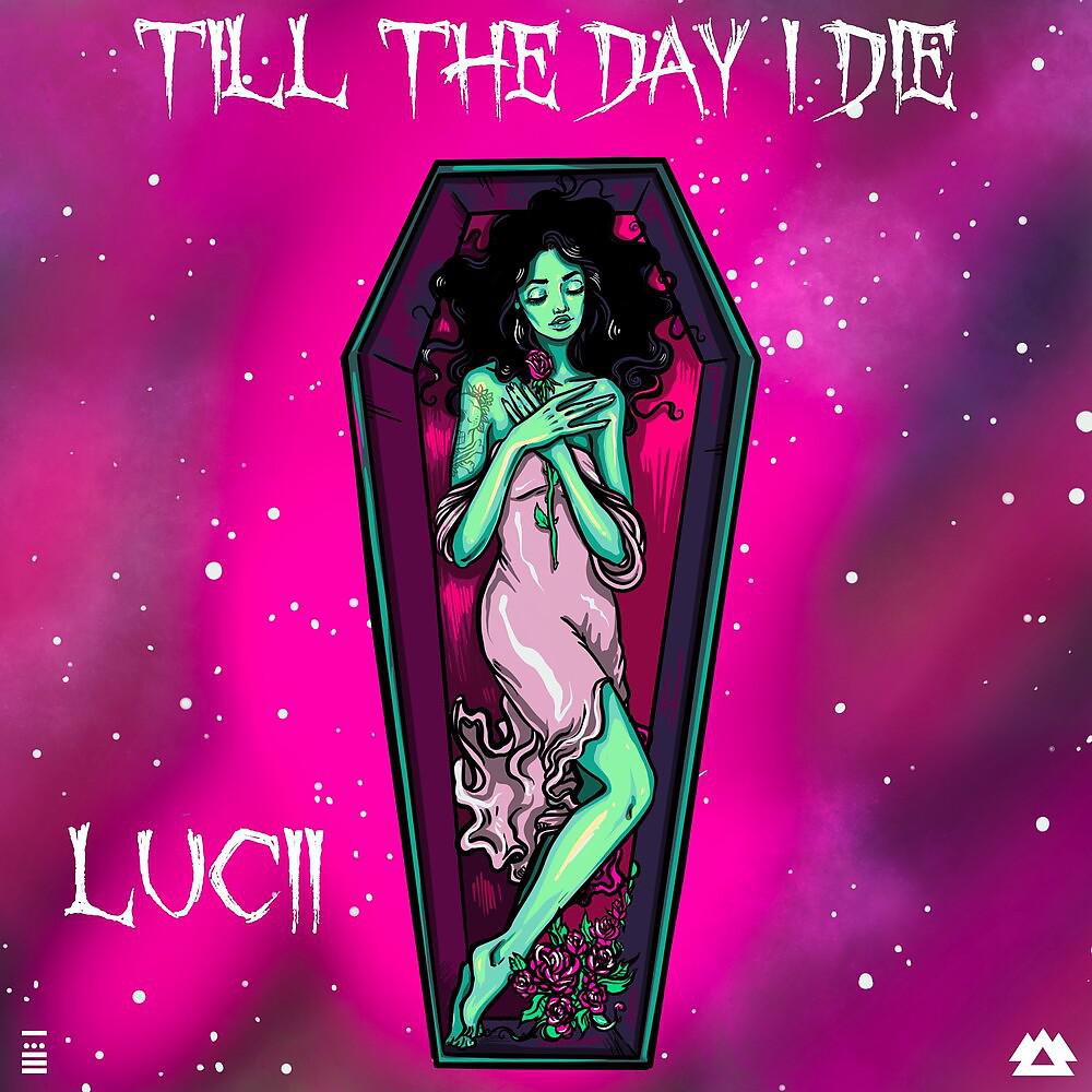 Постер альбома Till The Day I Die