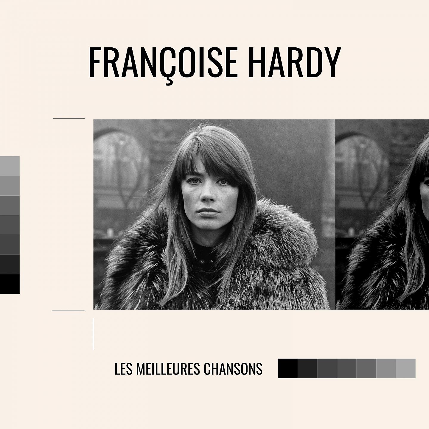 Постер альбома Françoise Hardy - les meilleures chansons