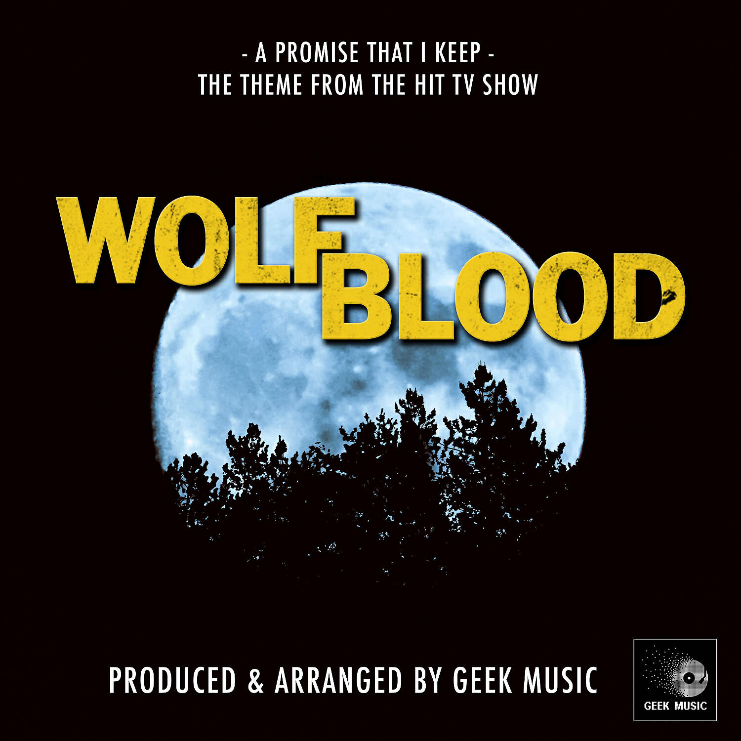 Geek Music - A Promise That I Keep (From 