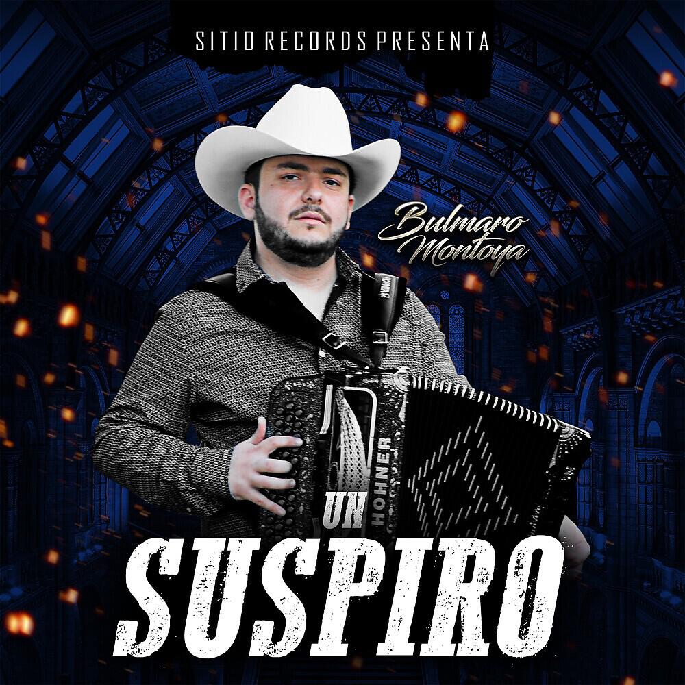 Bulmaro Montoya - Un Suspiro