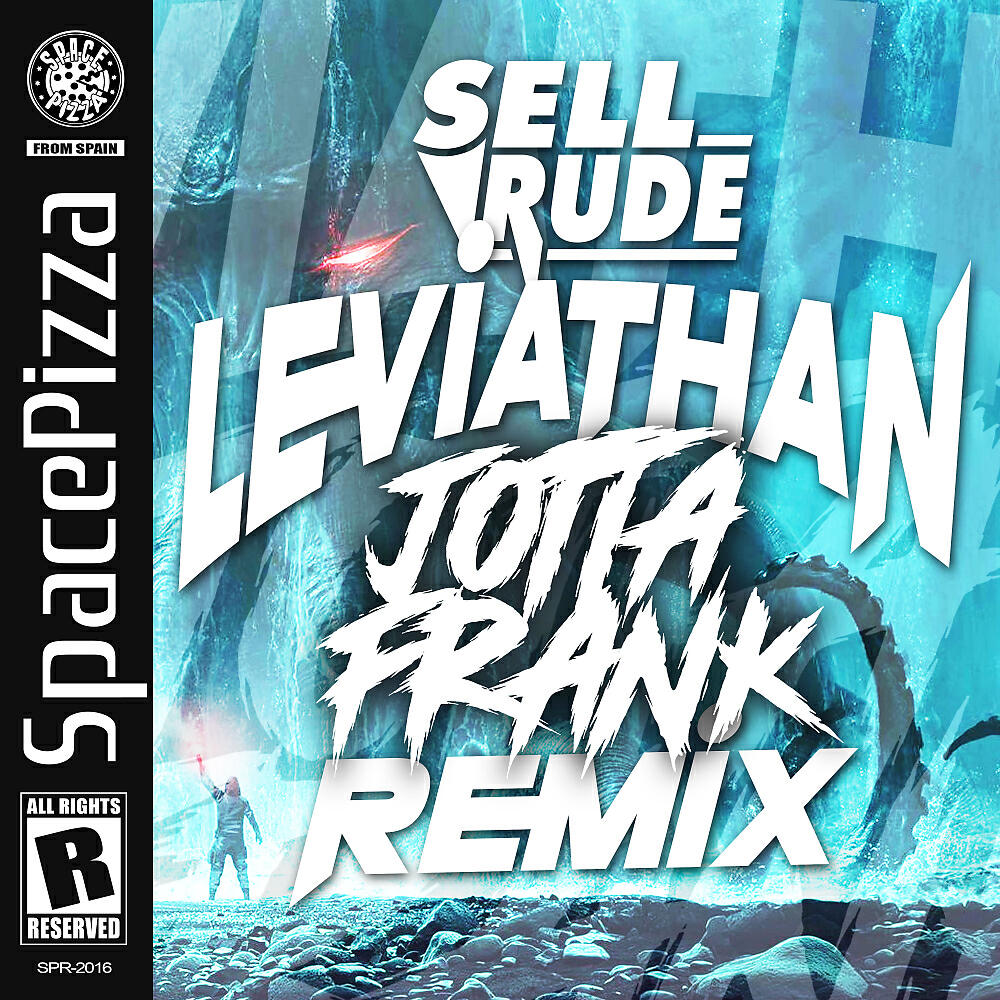 SellRude - Leviathan (JottaFrank Remix)