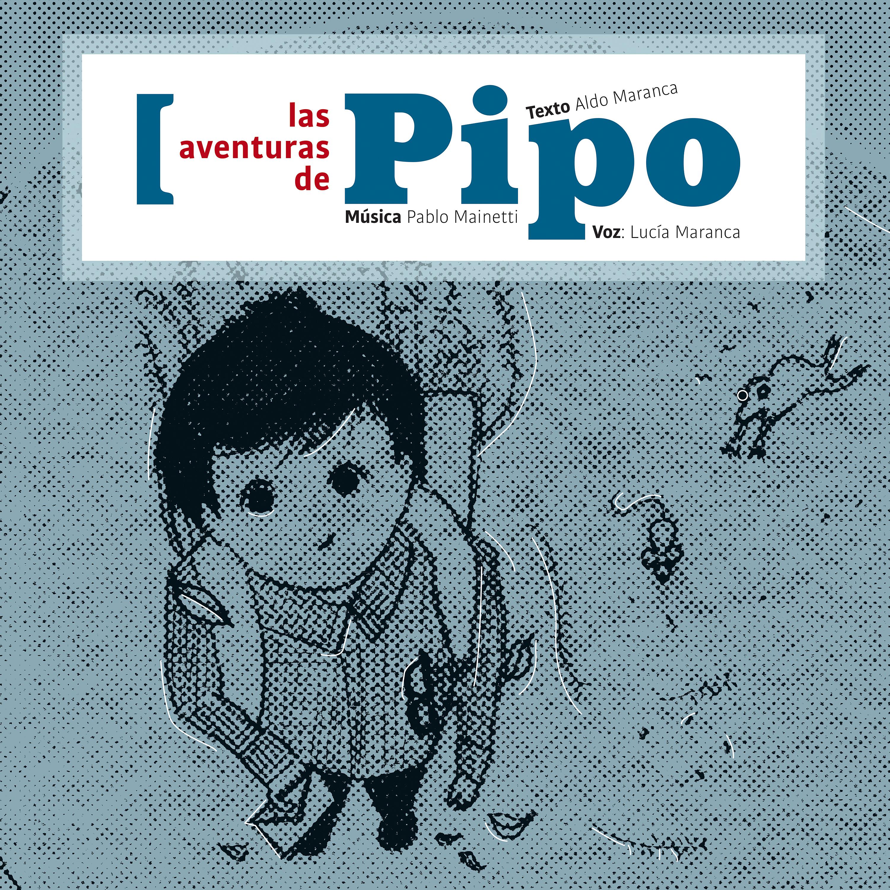 Постер альбома Las Aventuras de Pipo