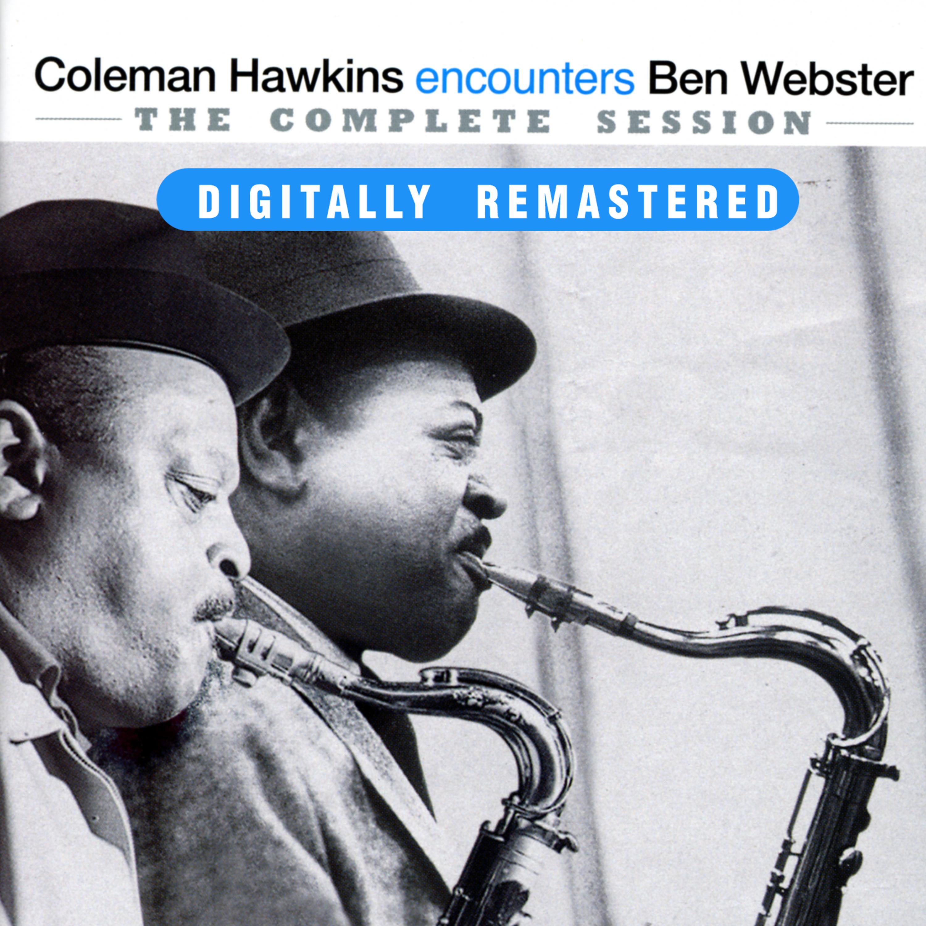 Постер альбома Coleman Hawkins encounters Ben Webster: The Complete Session