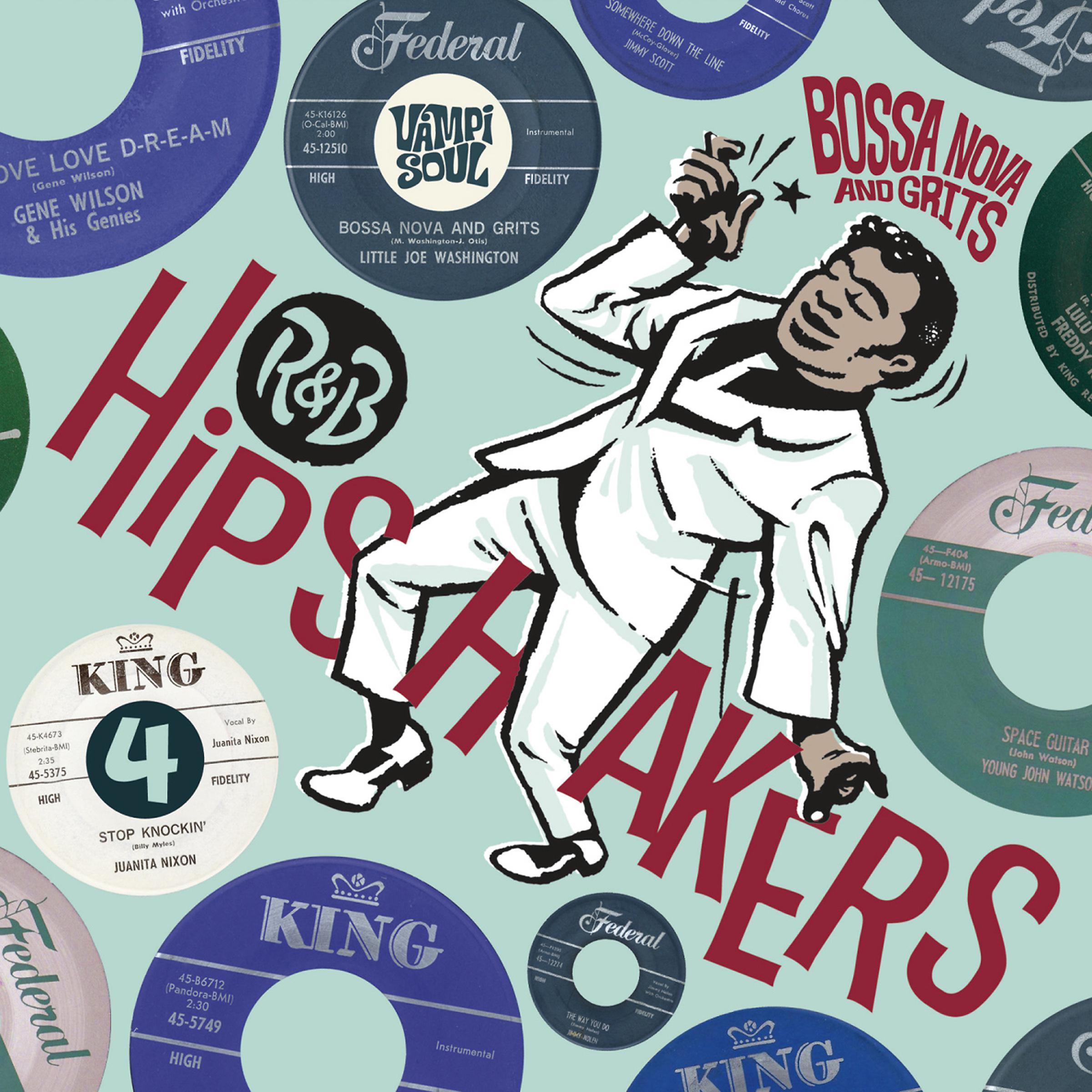 Постер альбома R&B Hipshakers Volume 4 - Bossa Nova And Grits