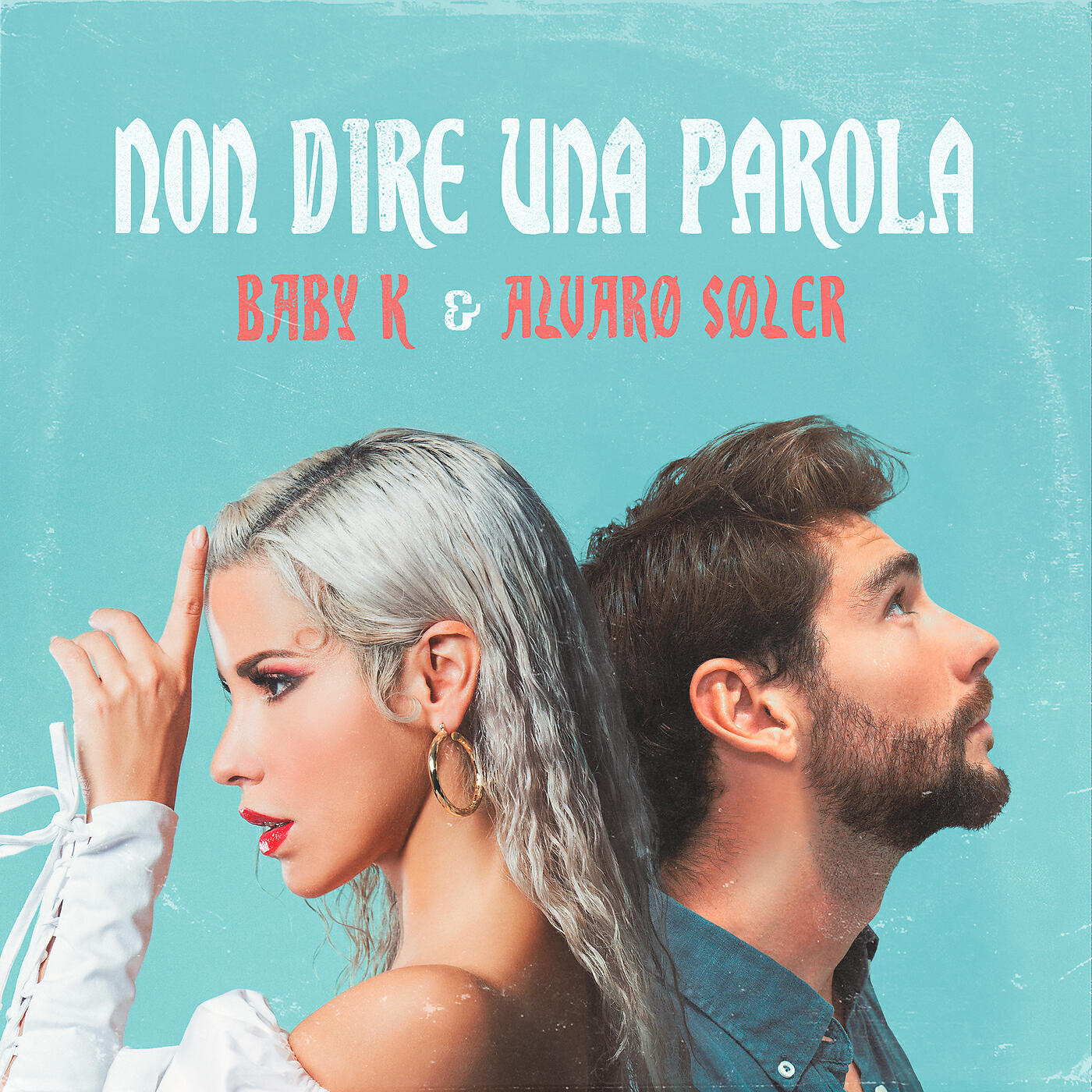 Baby K - Non dire una parola