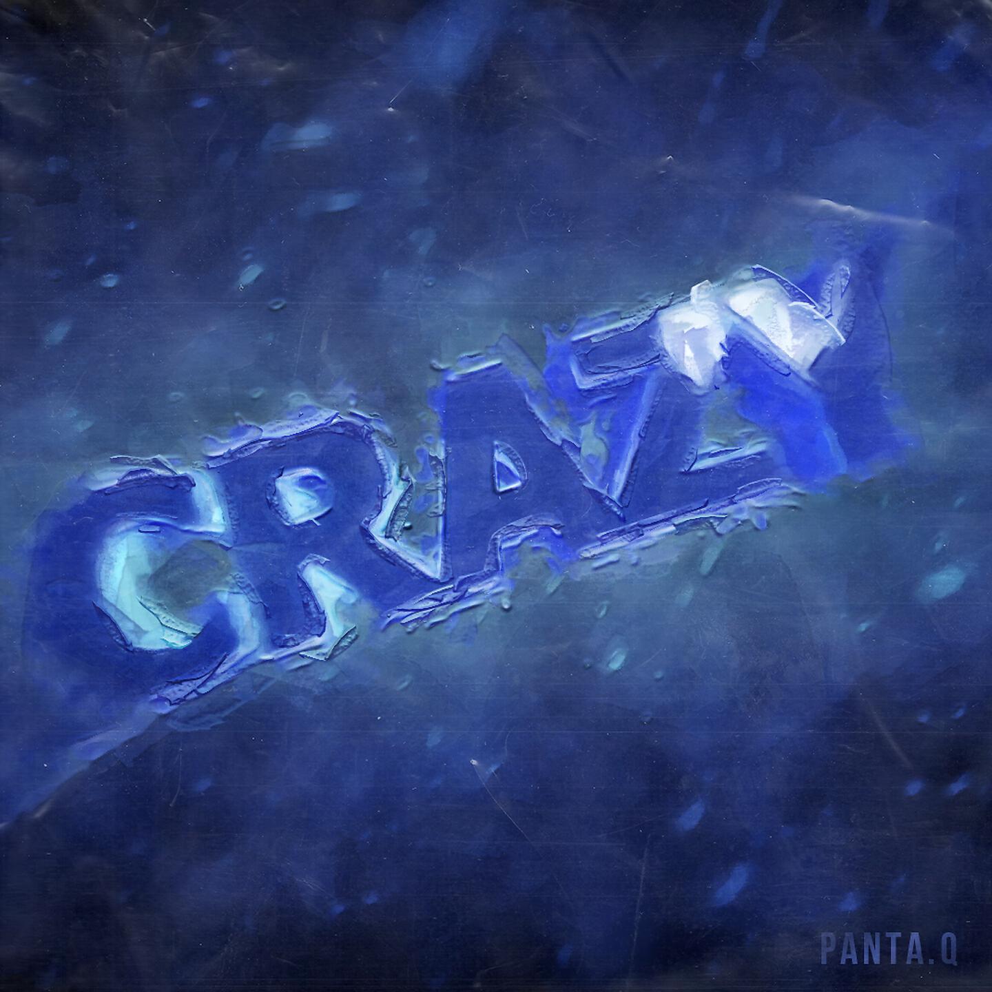 Panta.Q - Crazy
