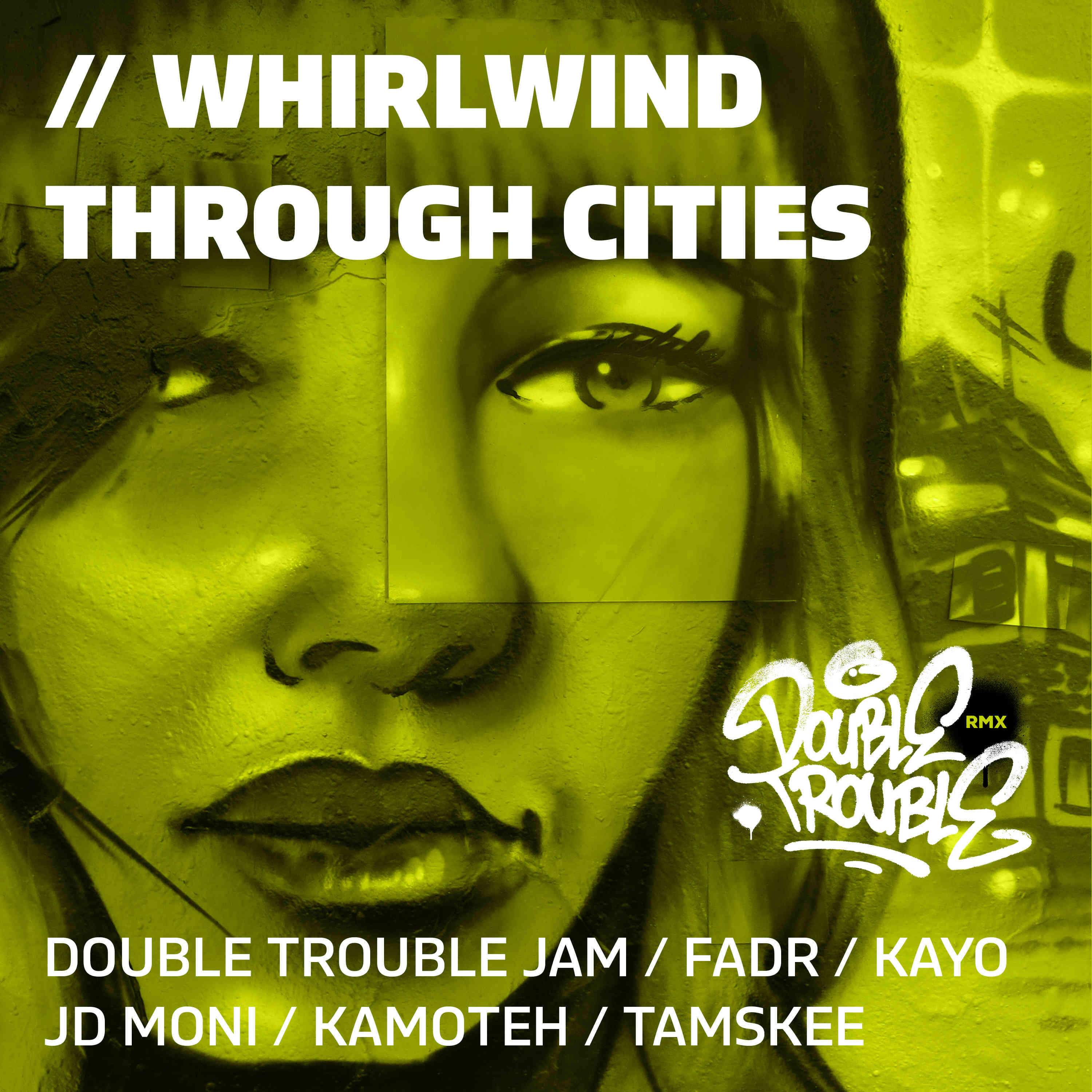 Double Trouble Jam - whirlwind through cities