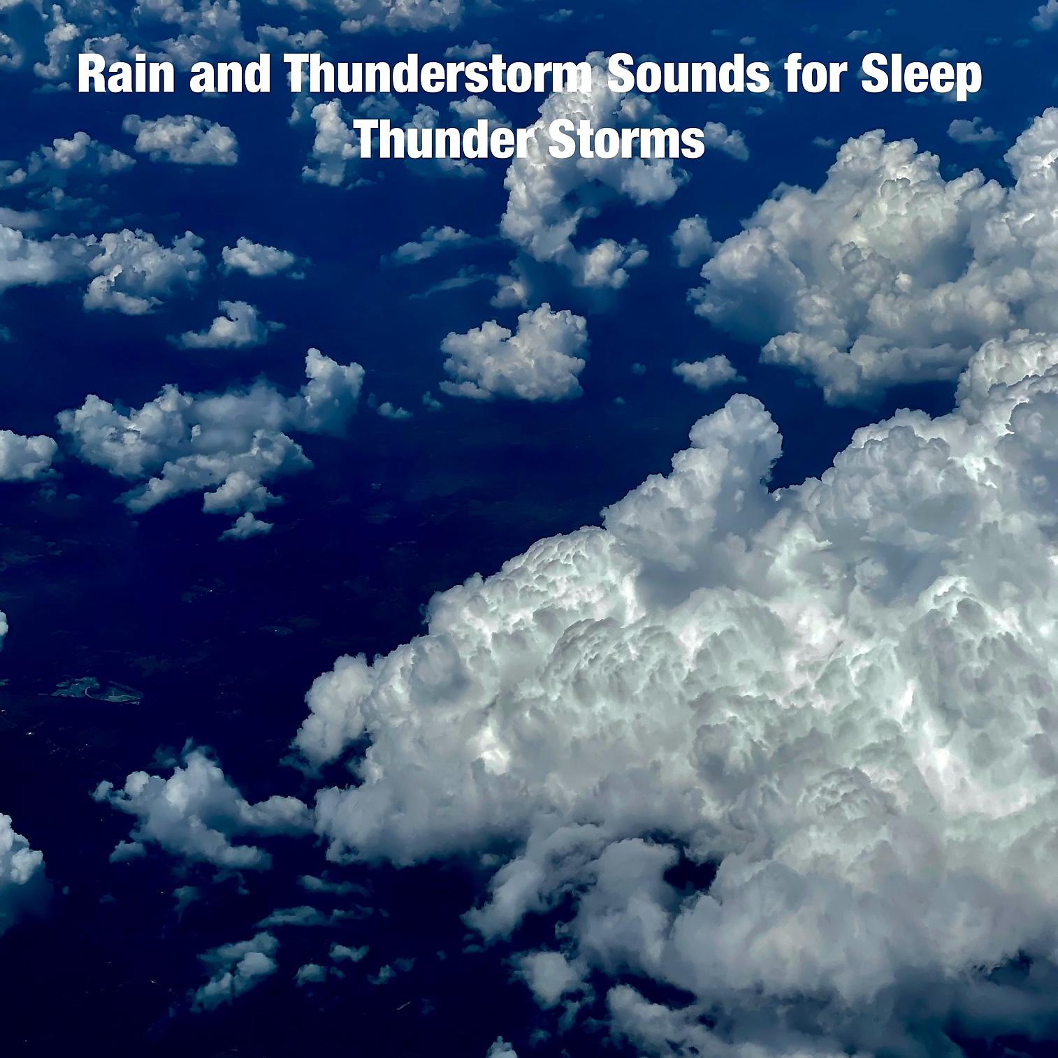 Постер альбома Rain and Thunderstorm Sounds for Sleep