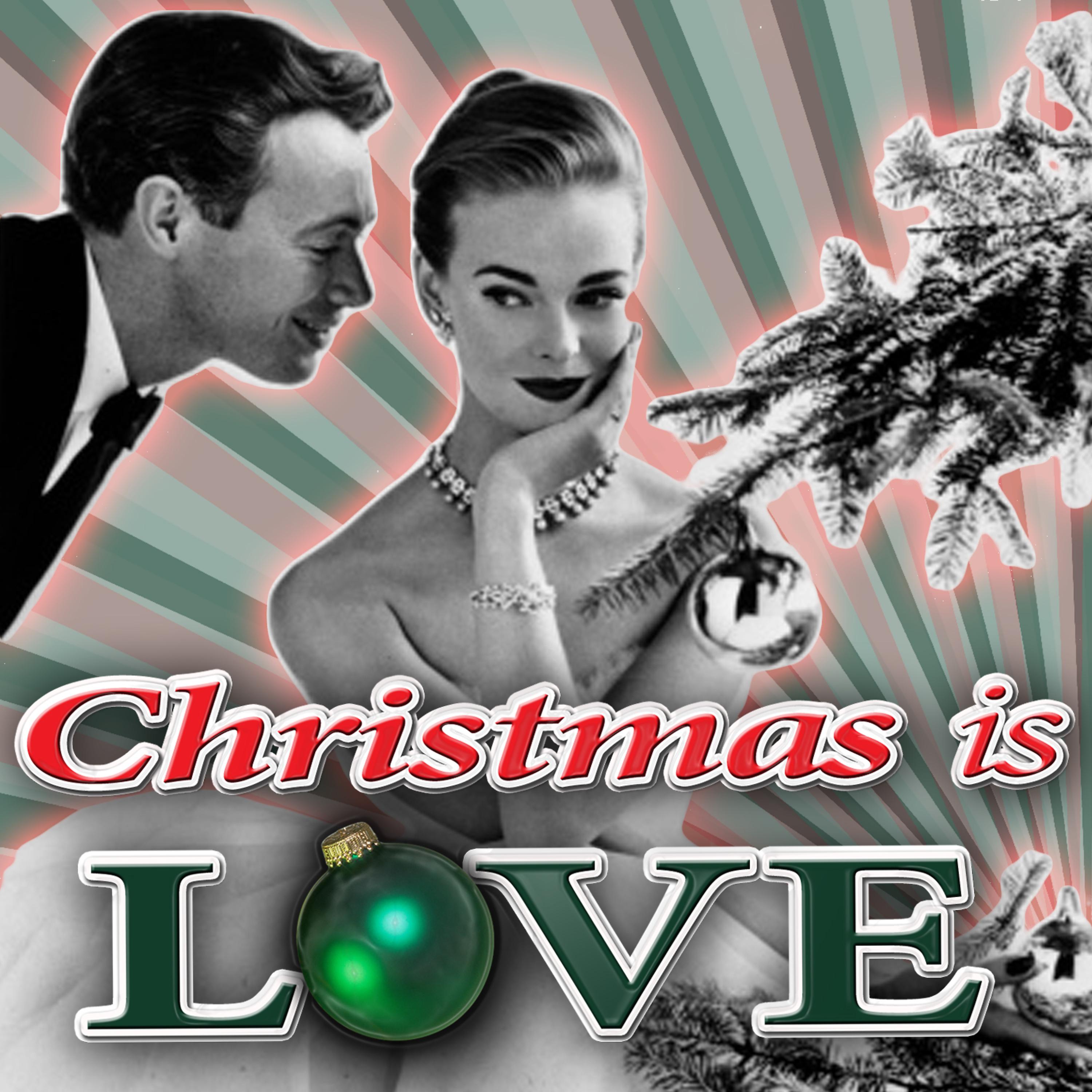 Постер альбома Christmas Is Love