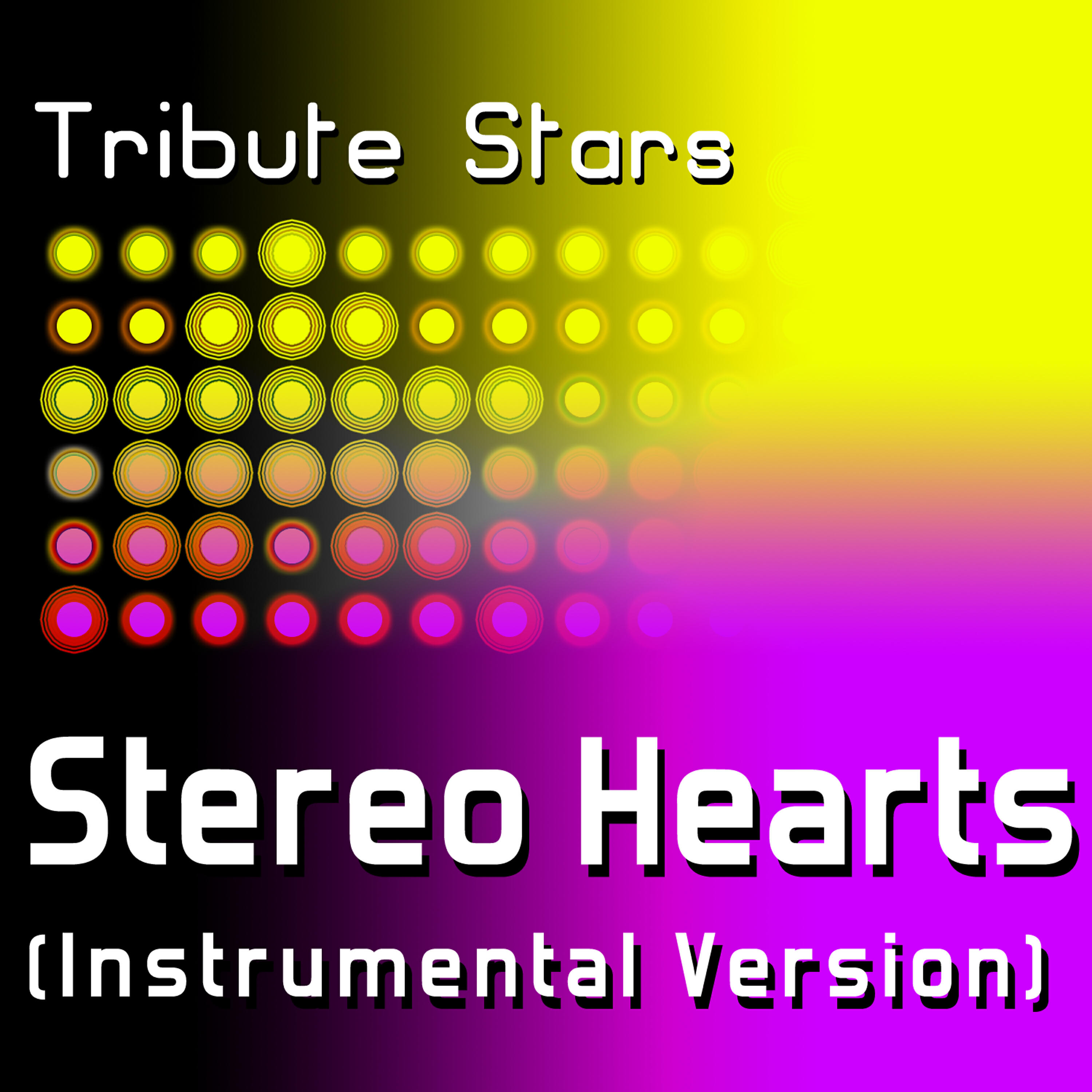 Tribute Stars - Gym Class Heroes feat. Adam Levine - Stereo Hearts (Instrumental Version)